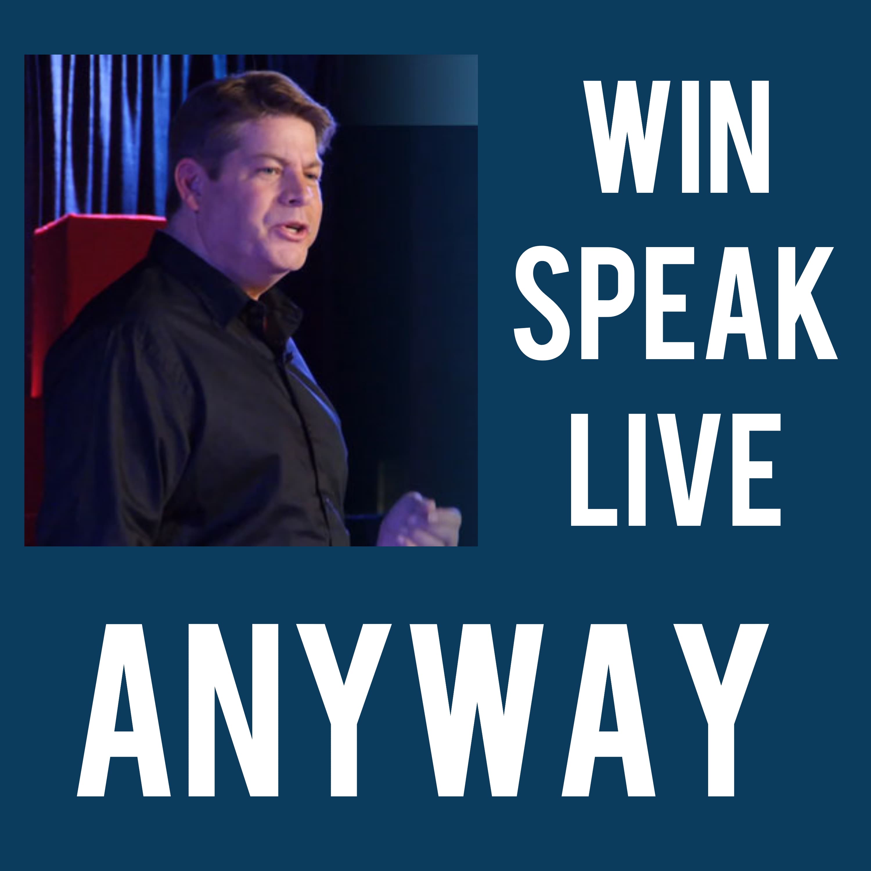 Win Anyway Podcast podcast artwork