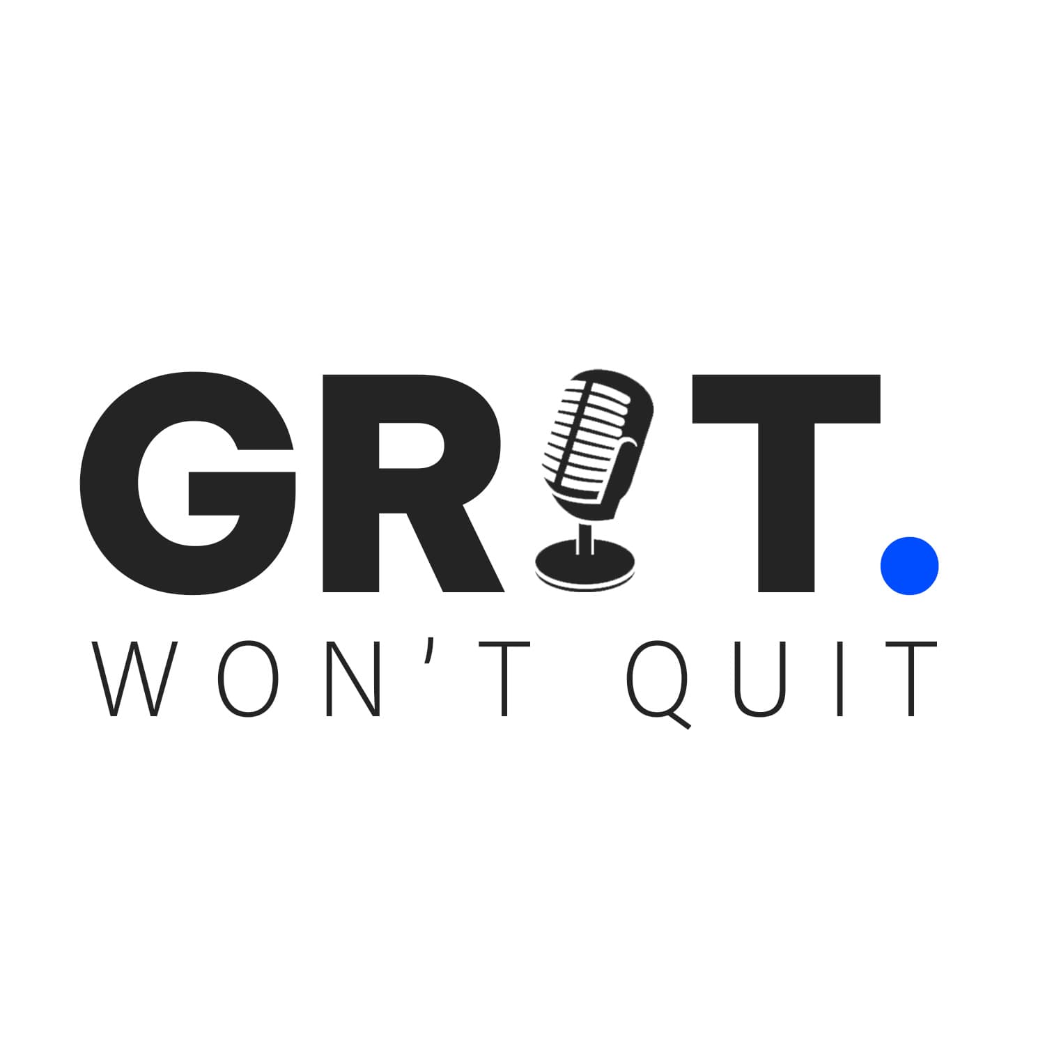 Grit Won't Quit podcast artwork