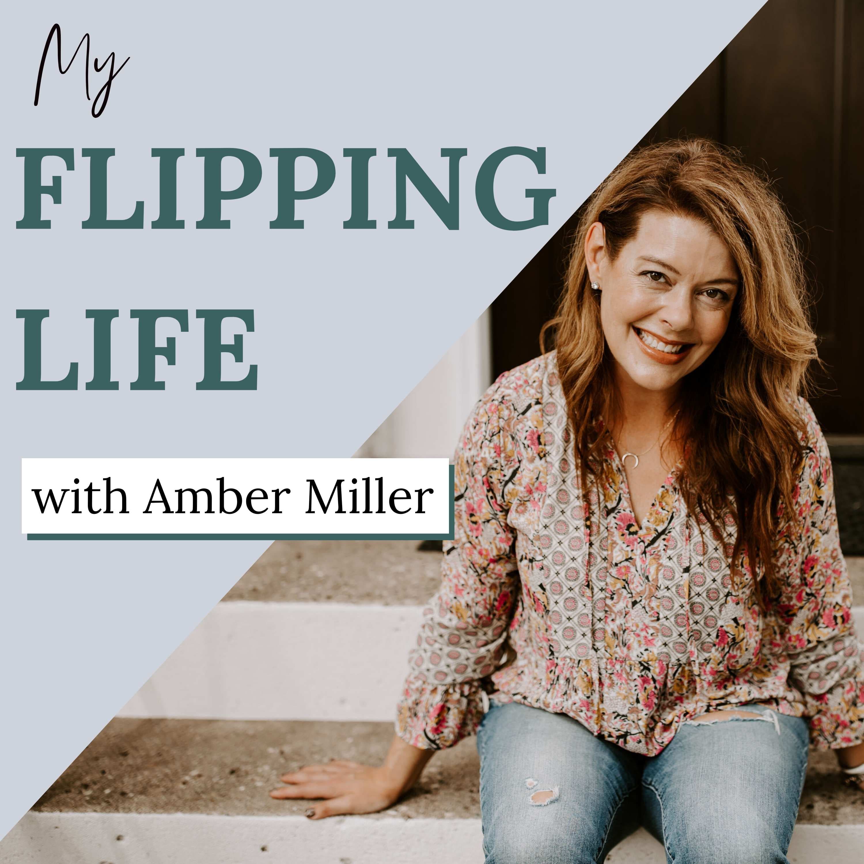 My Flipping Life podcast artwork