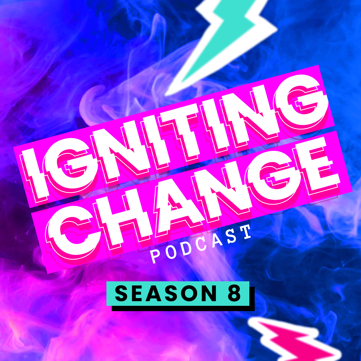 Igniting Change podcast artwork