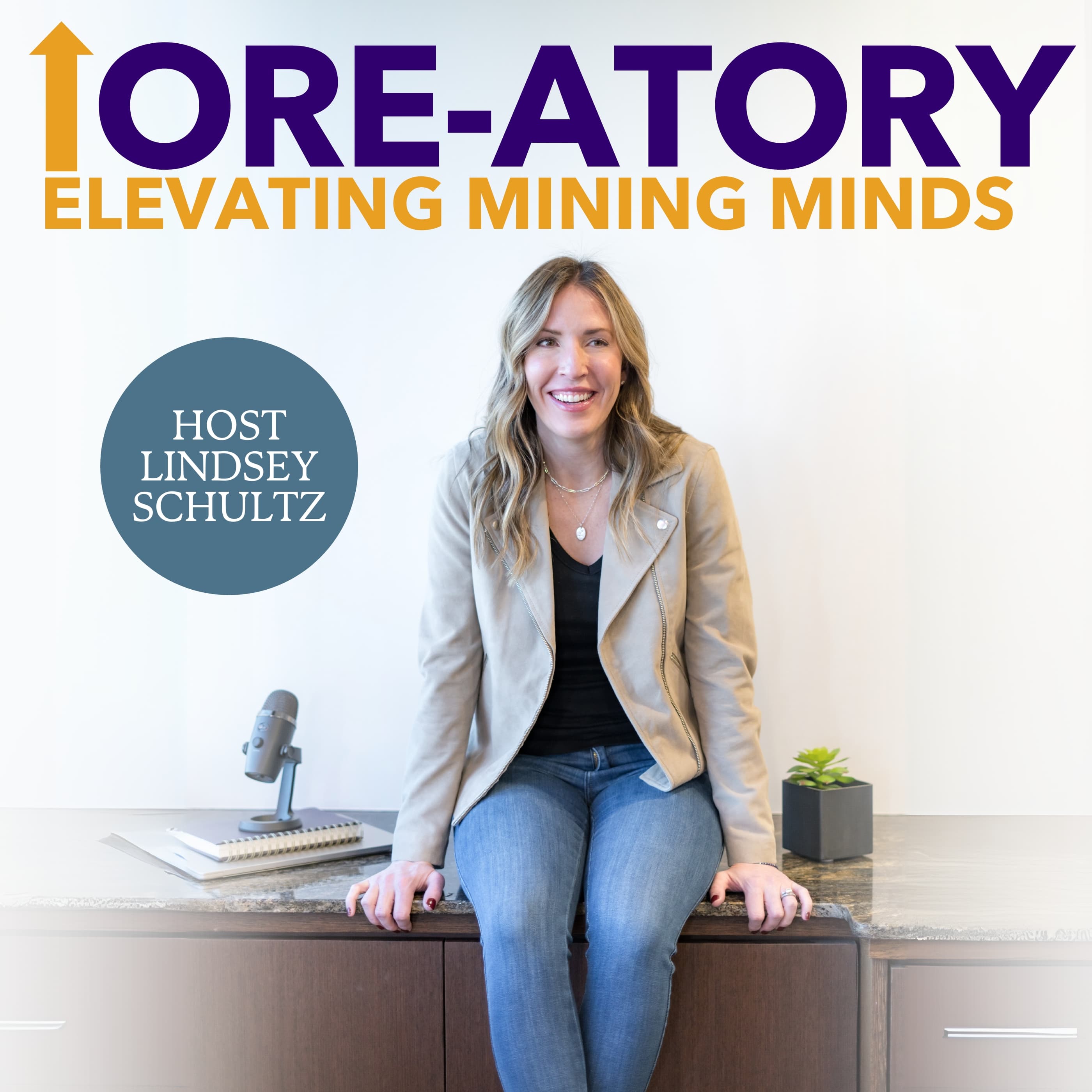 ORE-ATORY: Elevating Mining Minds podcast artwork