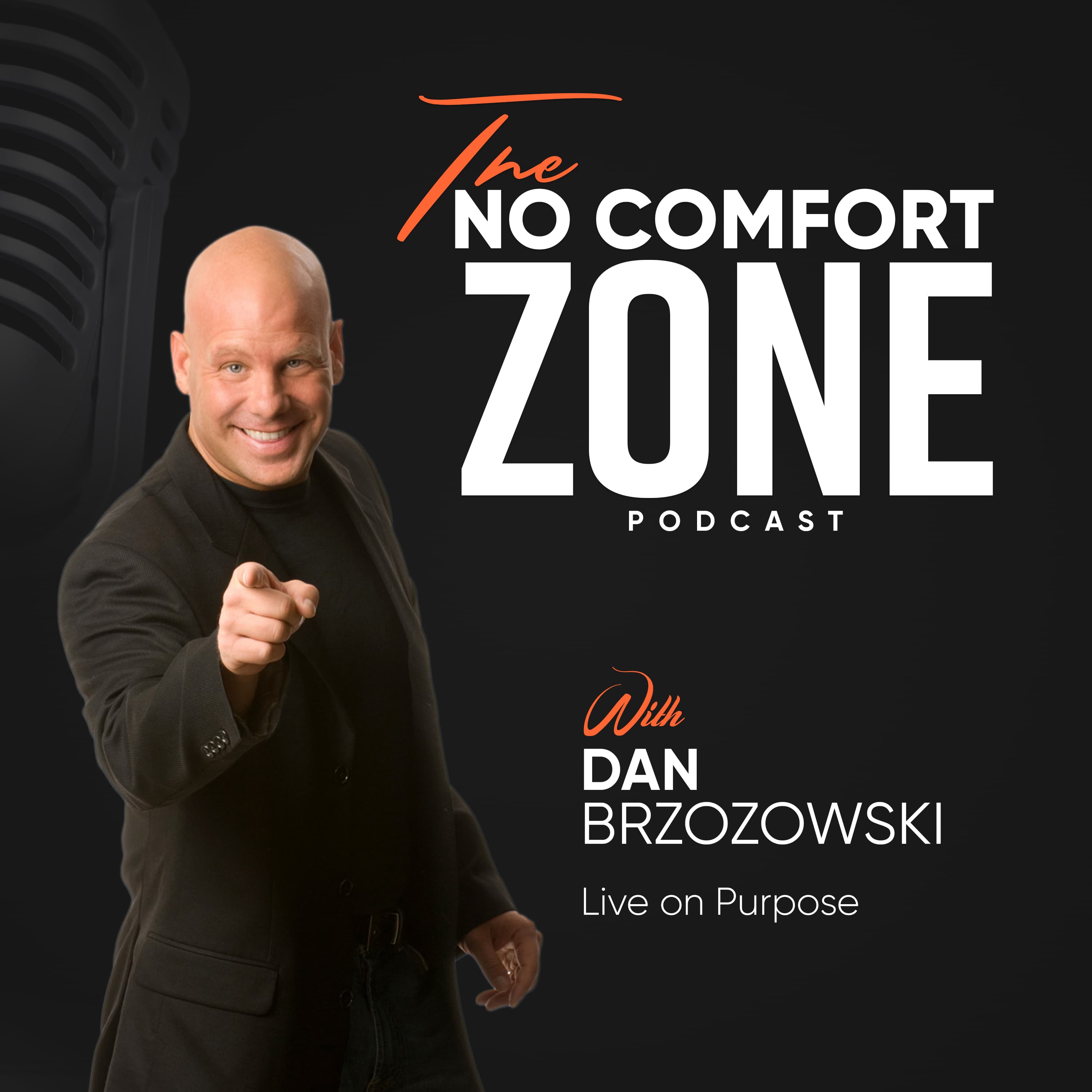 The No Comfort Zone™ podcast artwork