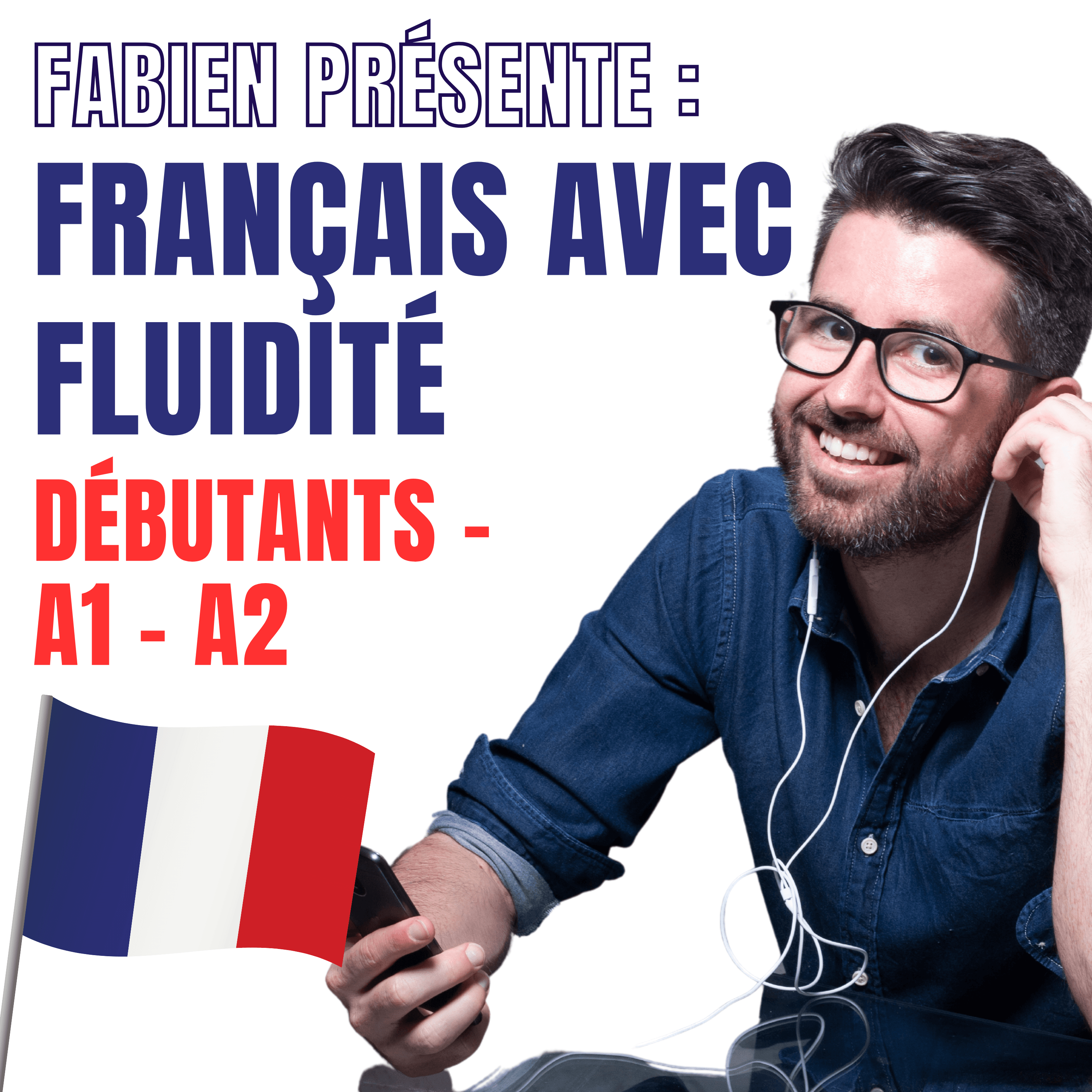 Le français avec Fluidité débutants podcast artwork