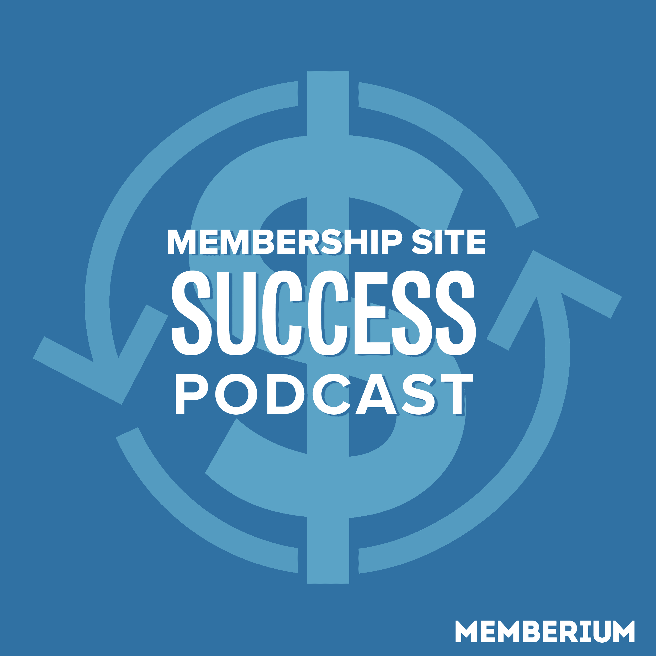 Membership Site Success Podcast podcast artwork