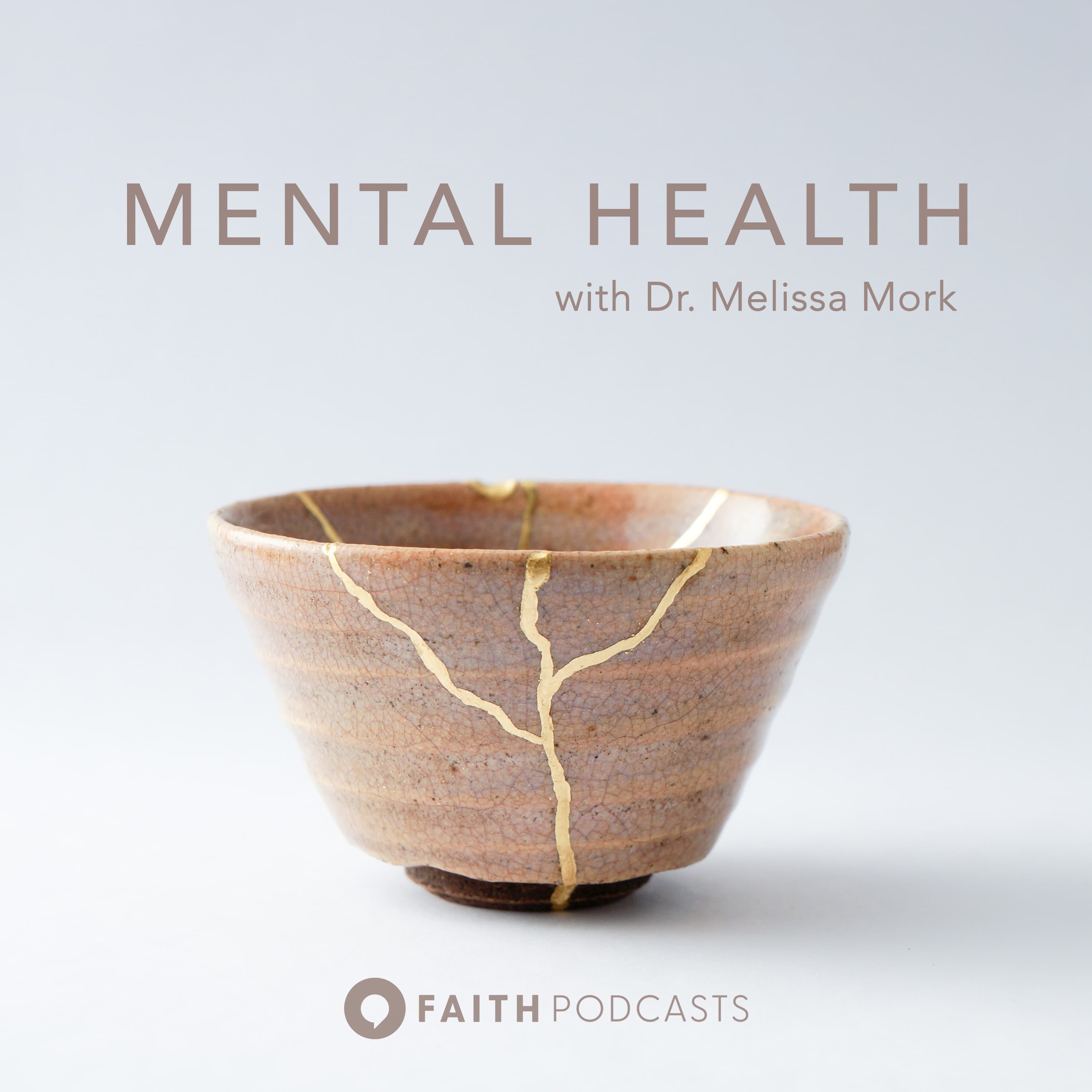 Mental Health with Dr. Melissa Mork podcast artwork