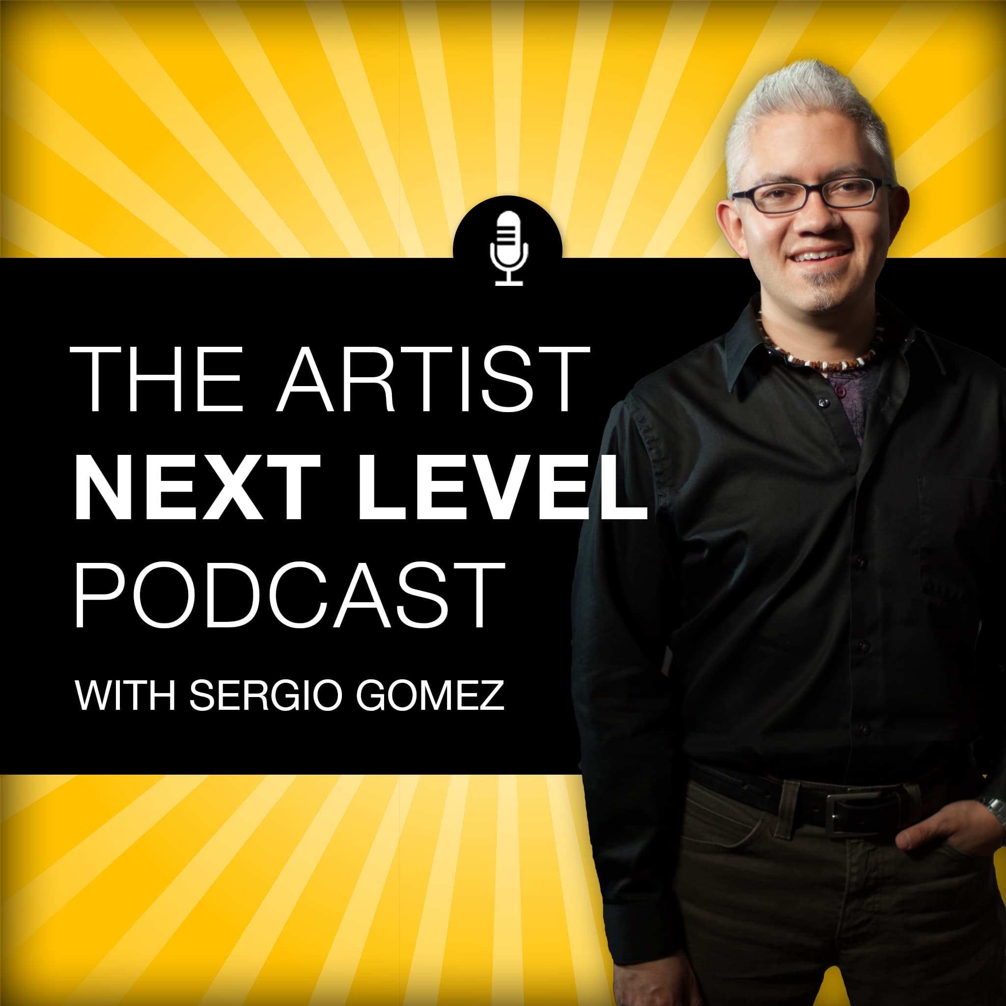 The Artist Next Level Podcast with Sergio Gomez podcast artwork