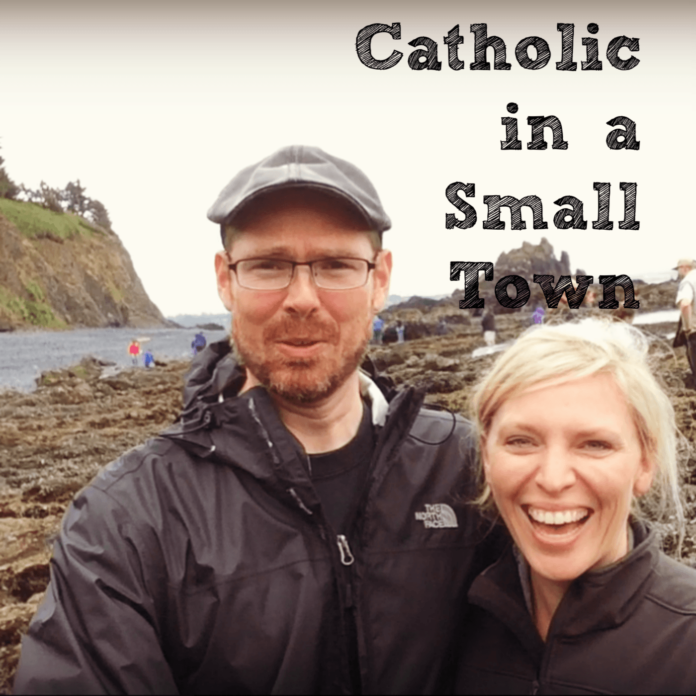 Catholic in a Small Town podcast artwork