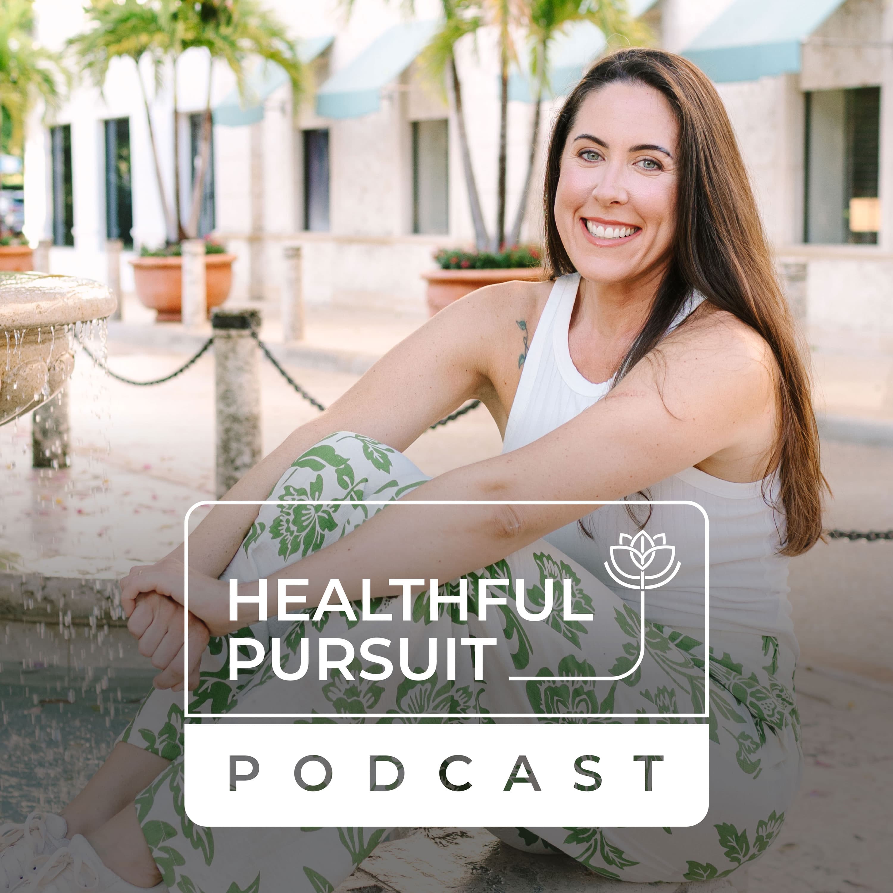 Healthful Pursuit Podcast podcast artwork