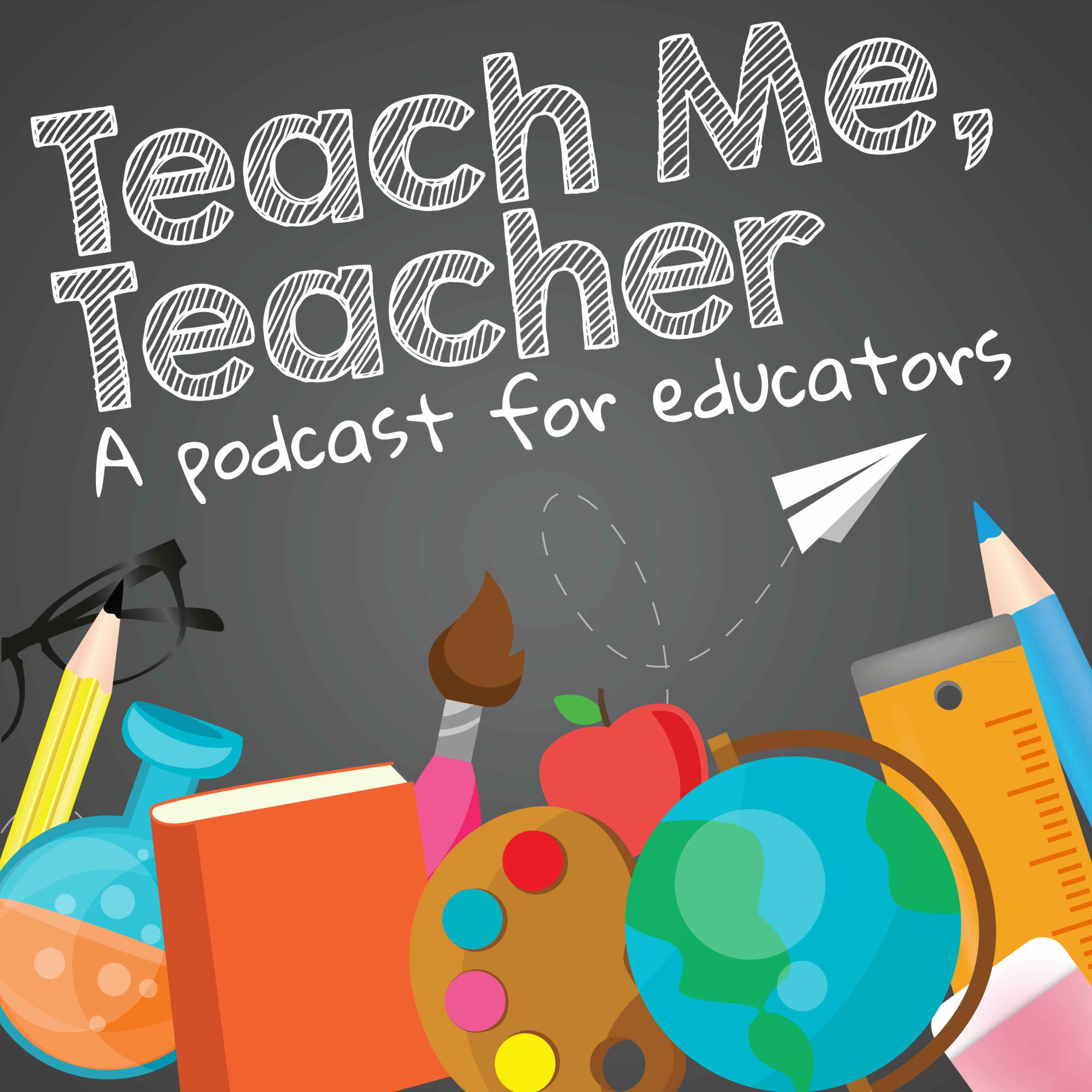 Teach Me, Teacher podcast artwork