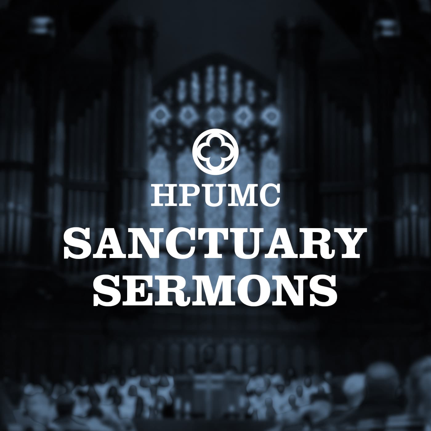 HPUMC - Sanctuary Sermons (Traditional Worship) podcast artwork