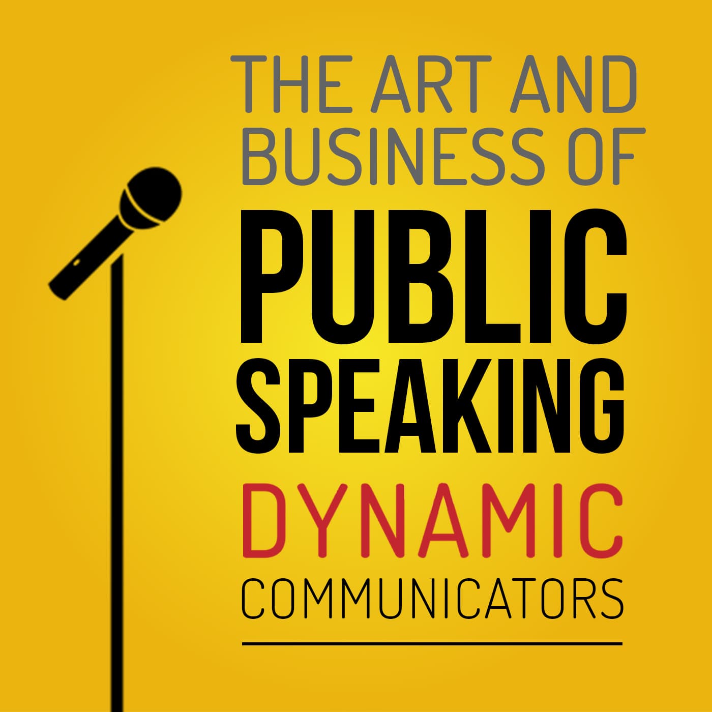 The Art and Business of Public Speaking podcast artwork