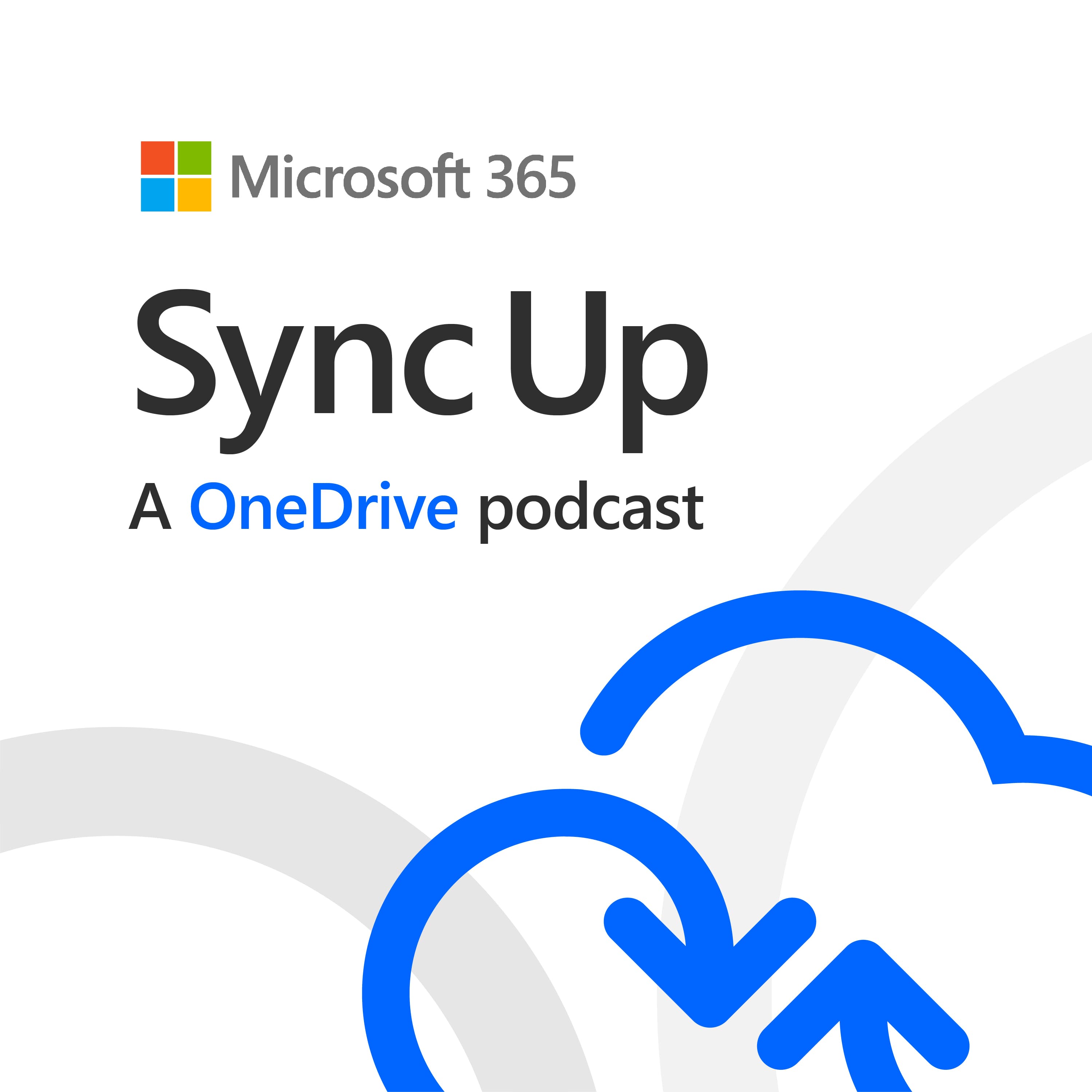 Sync Up by Microsoft 365 podcast artwork