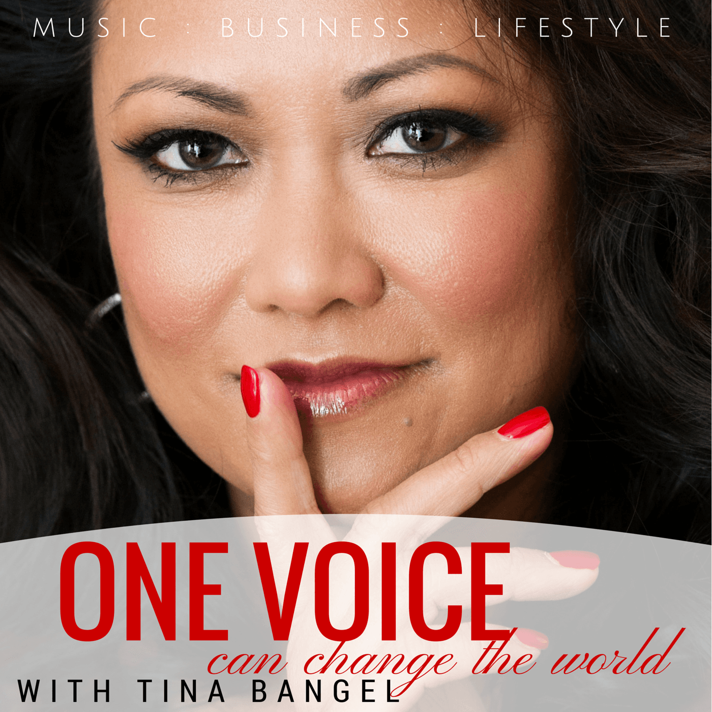 One Voice can change the world with Tina Bangel podcast artwork