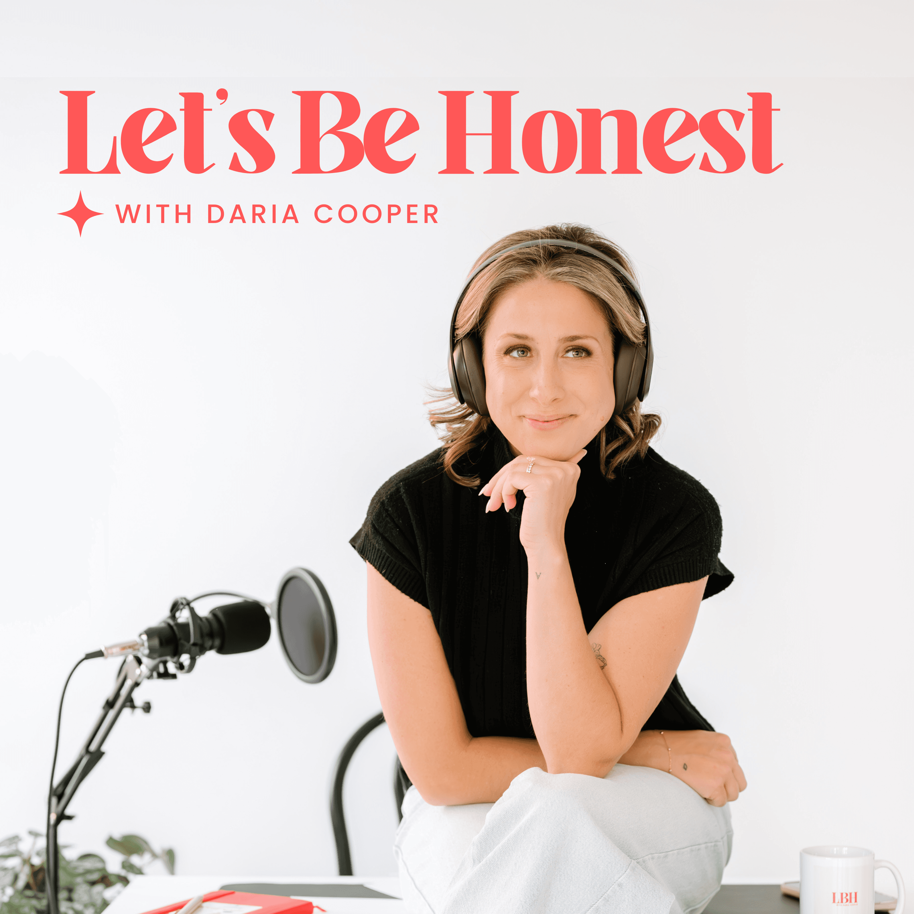 Let's Be Honest with Daria Cooper podcast artwork