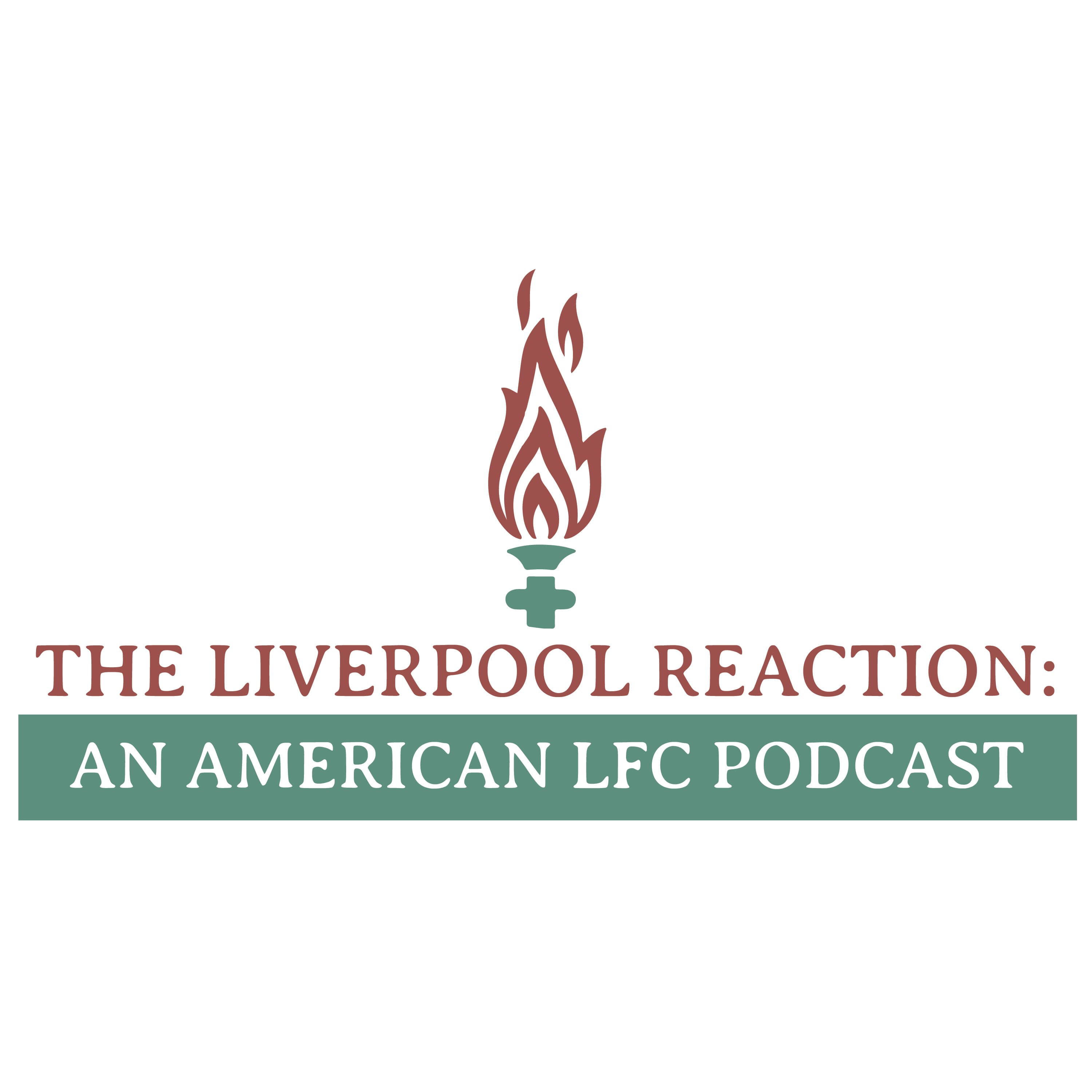 The Liverpool Reaction: an American LFC Podcast podcast artwork