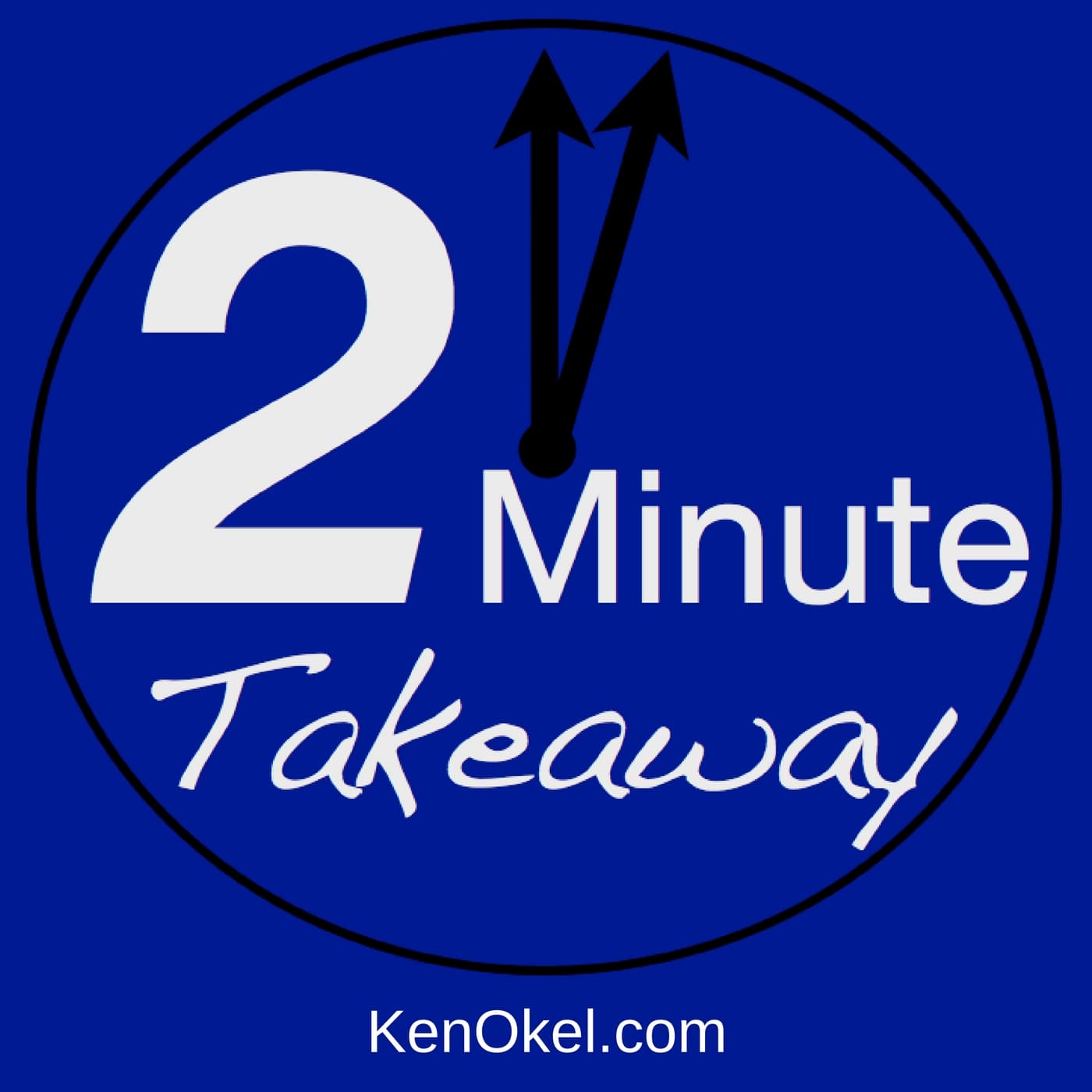 2 Minute Takeaway Podcast podcast artwork