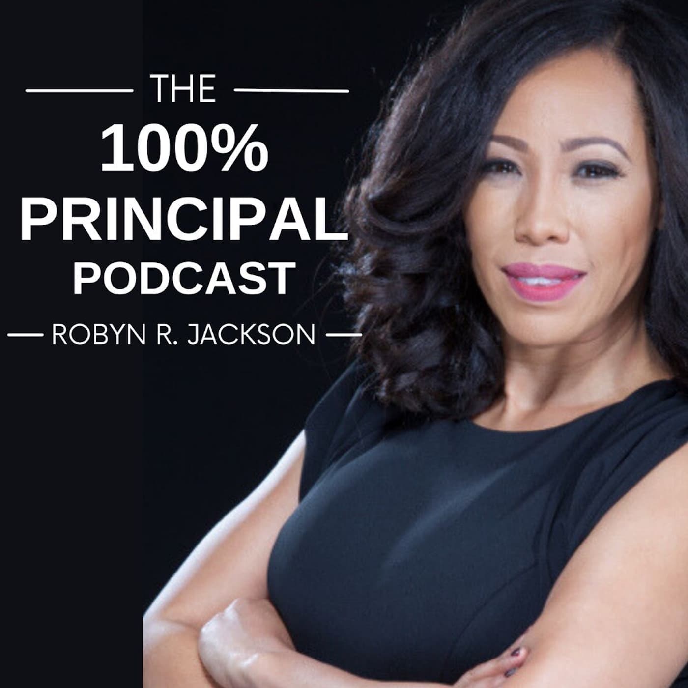 The 100 Percent Principal Podcast podcast artwork