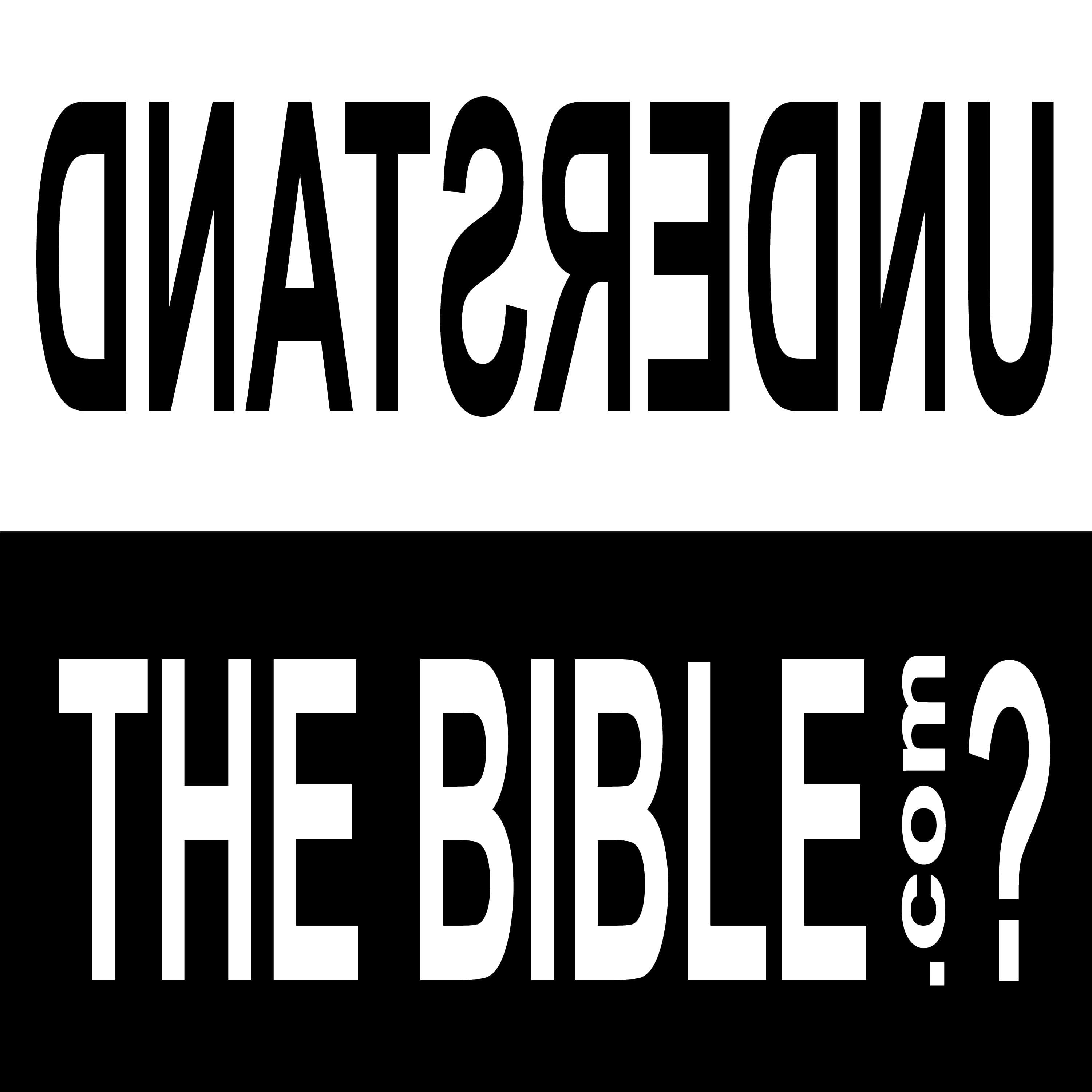 Understand the Bible? Pastor Melissa Scott, Ph.D. podcast artwork
