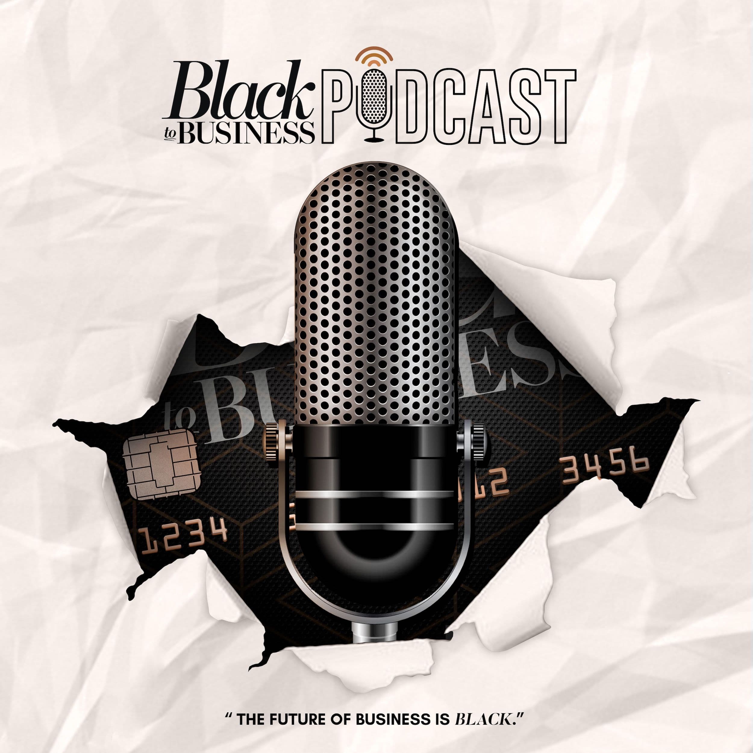 Black to Business podcast artwork