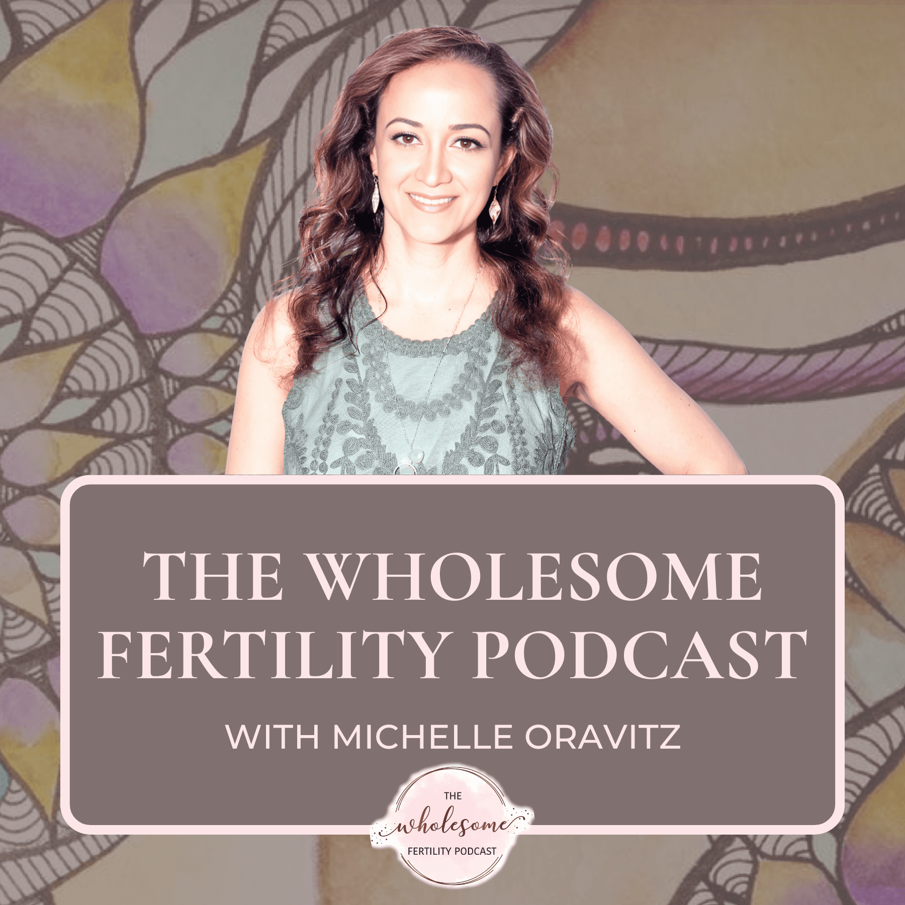 Wholesome Fertility Podcast podcast artwork