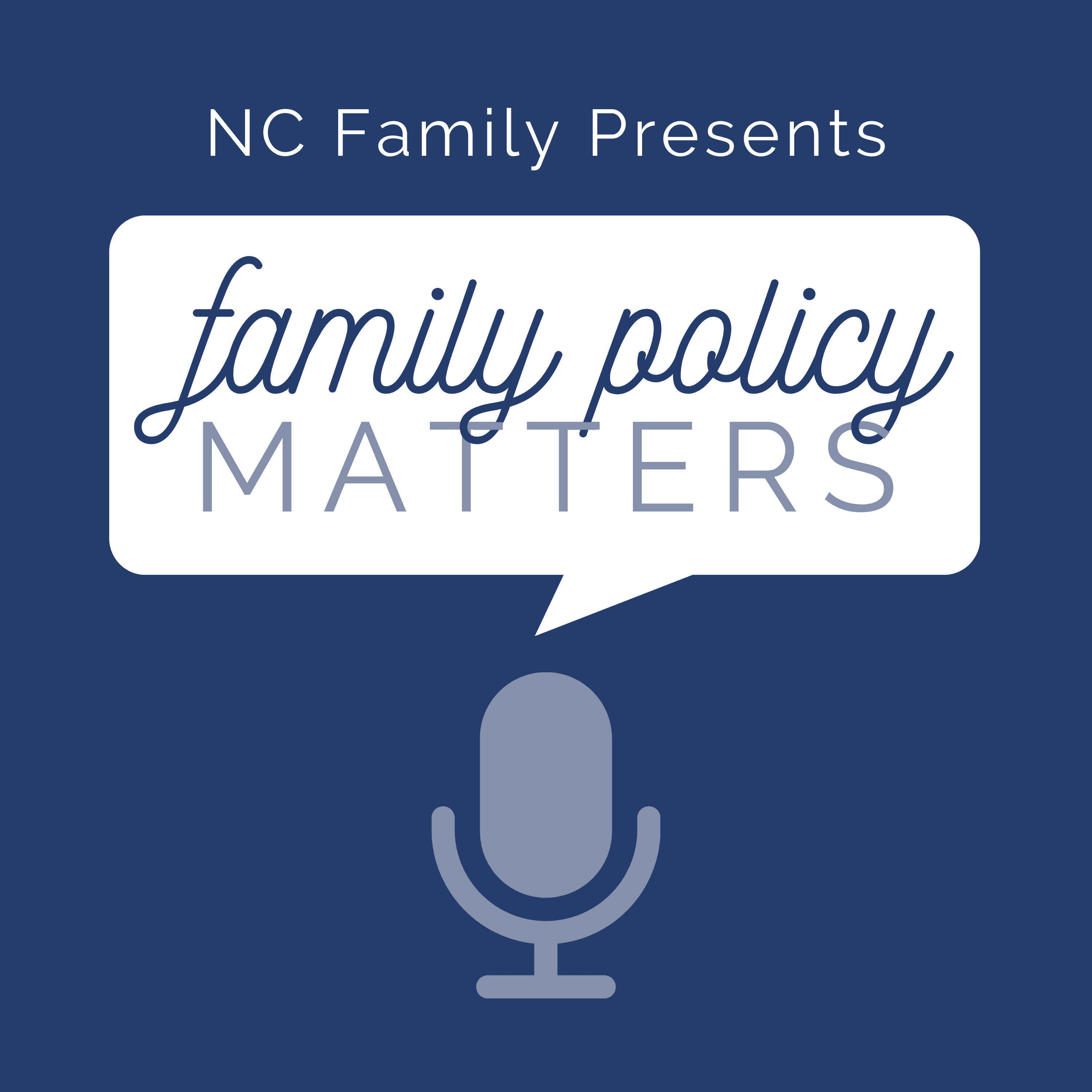 NC Family's Family Policy Matters podcast artwork