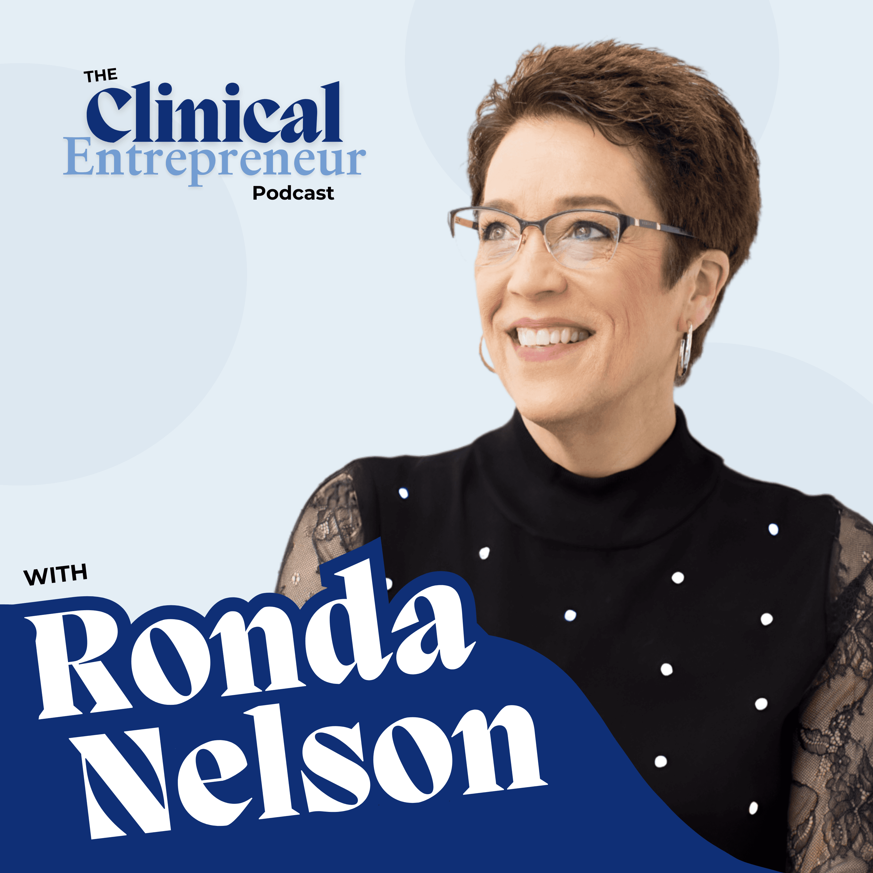The Clinical Entrepreneur podcast artwork
