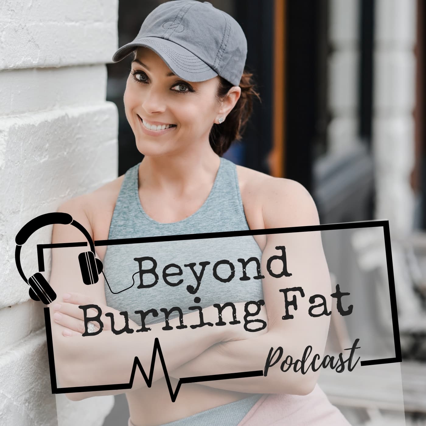 Beyond Burning Fat Podcast | Nutrition | Fitness | Mindset podcast artwork