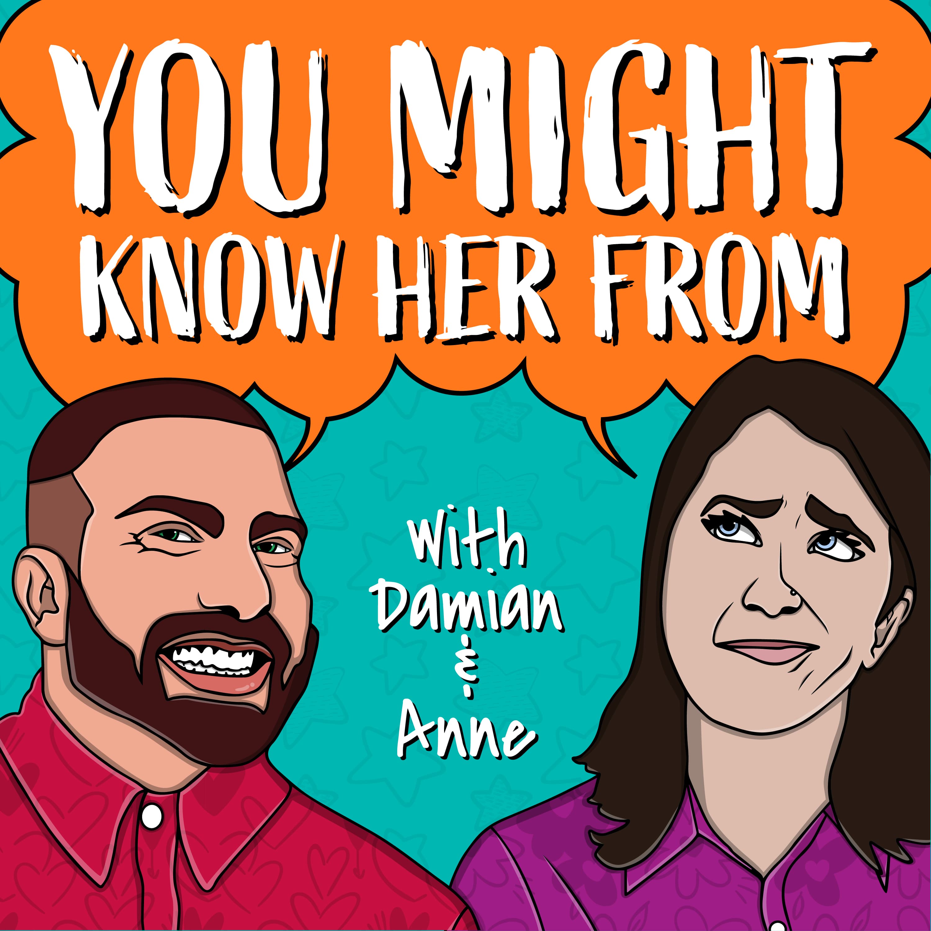 You Might Know Her From podcast artwork