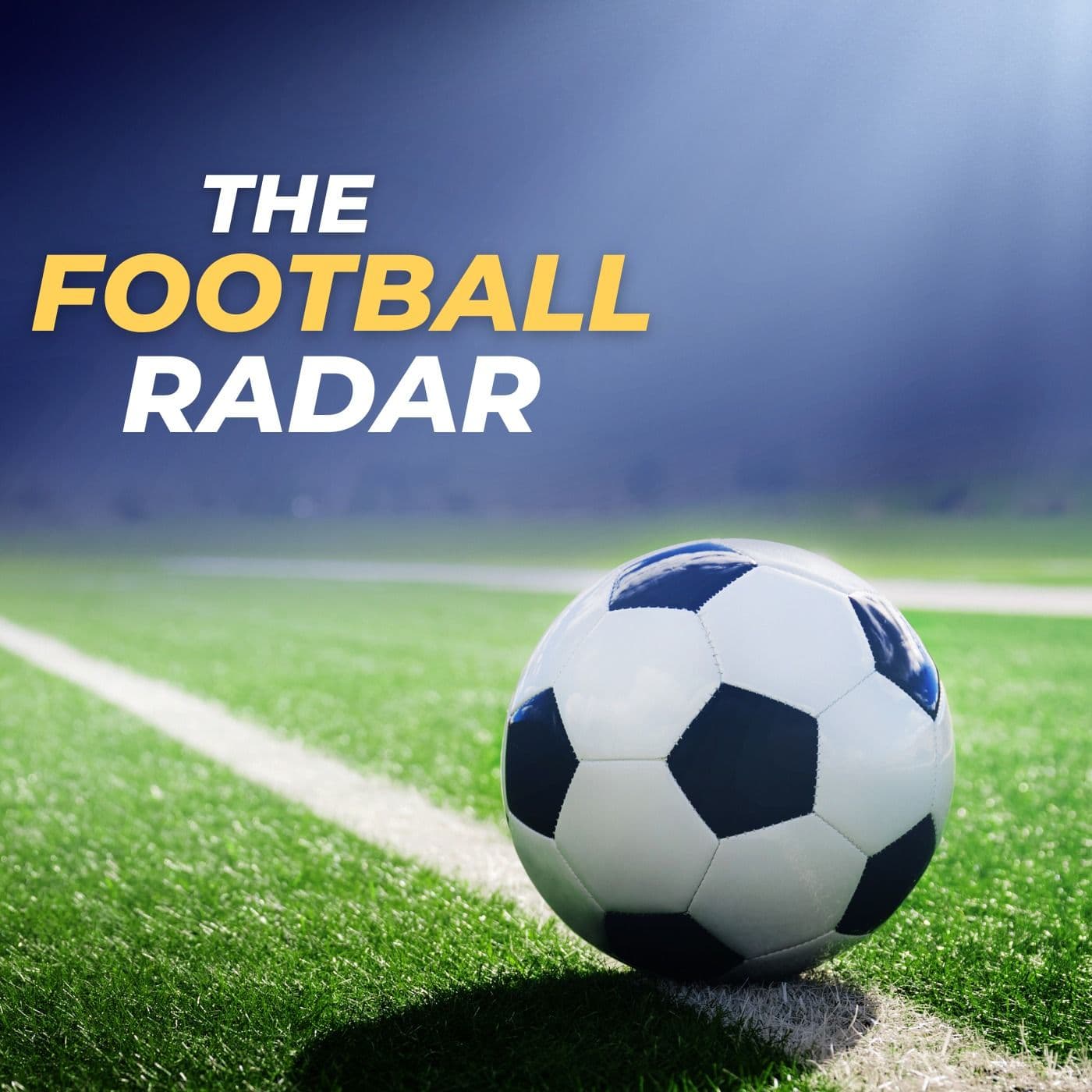 The Football Radar podcast artwork
