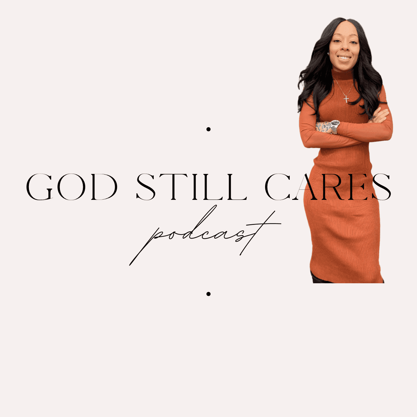 God Still Cares Podcast podcast artwork
