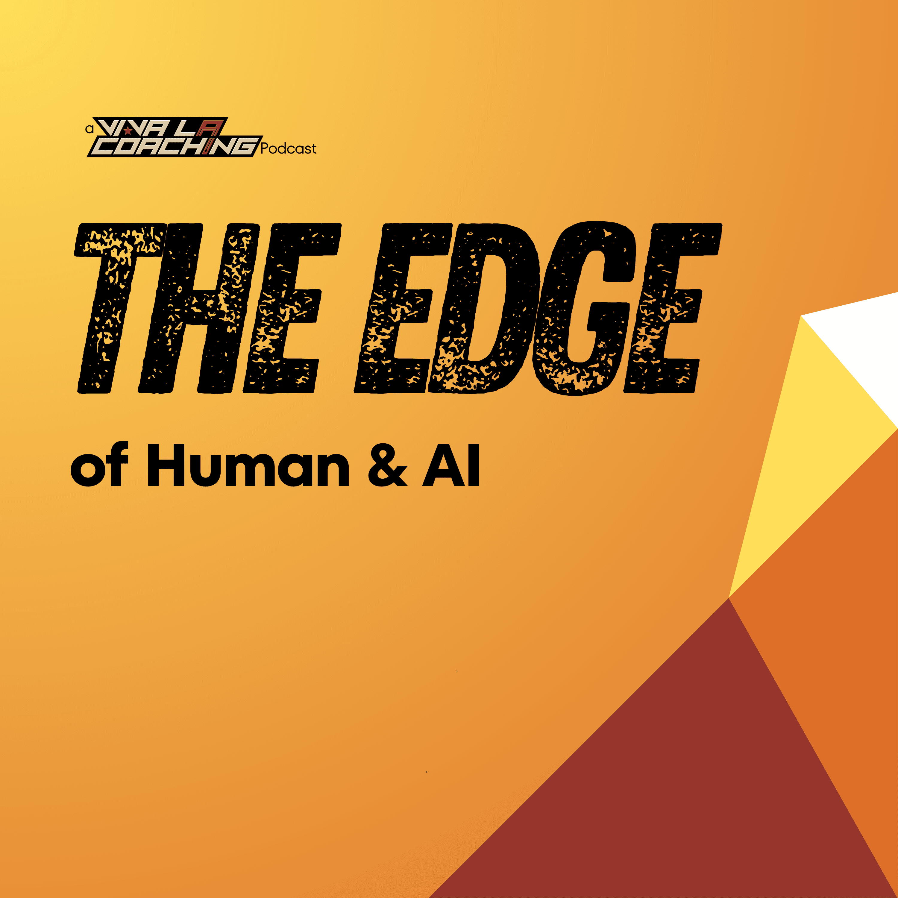 The Edge of Human and AI podcast artwork