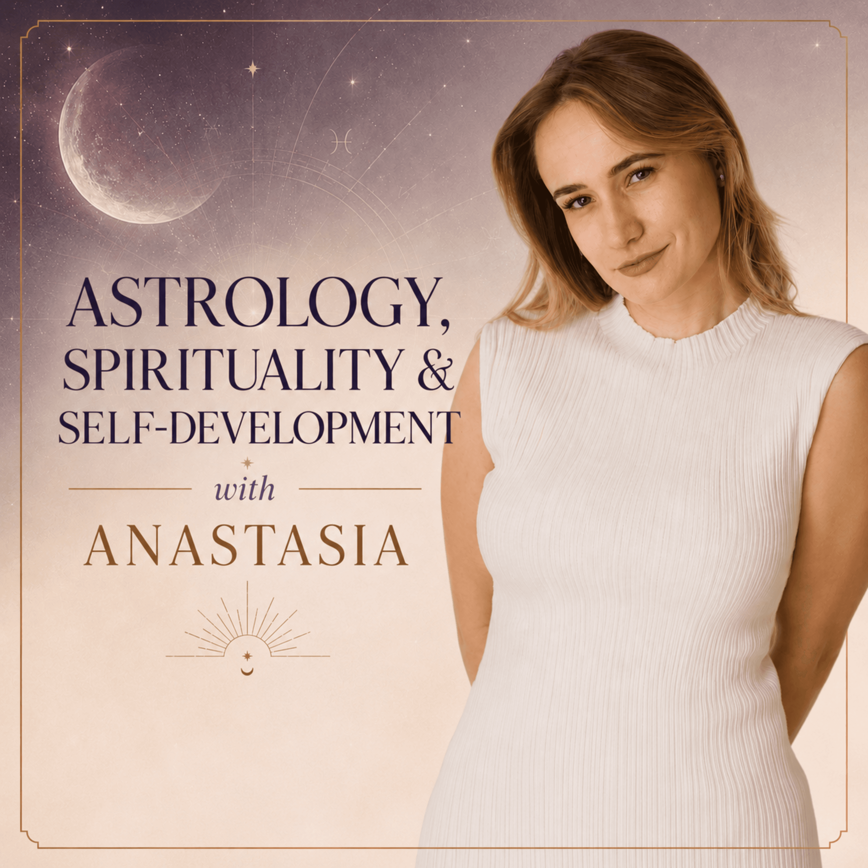 Astrology for Growth with Anastasia podcast artwork