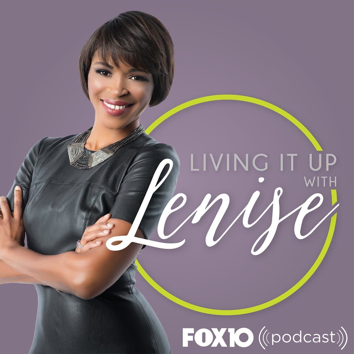 Living It Up with Lenise podcast artwork