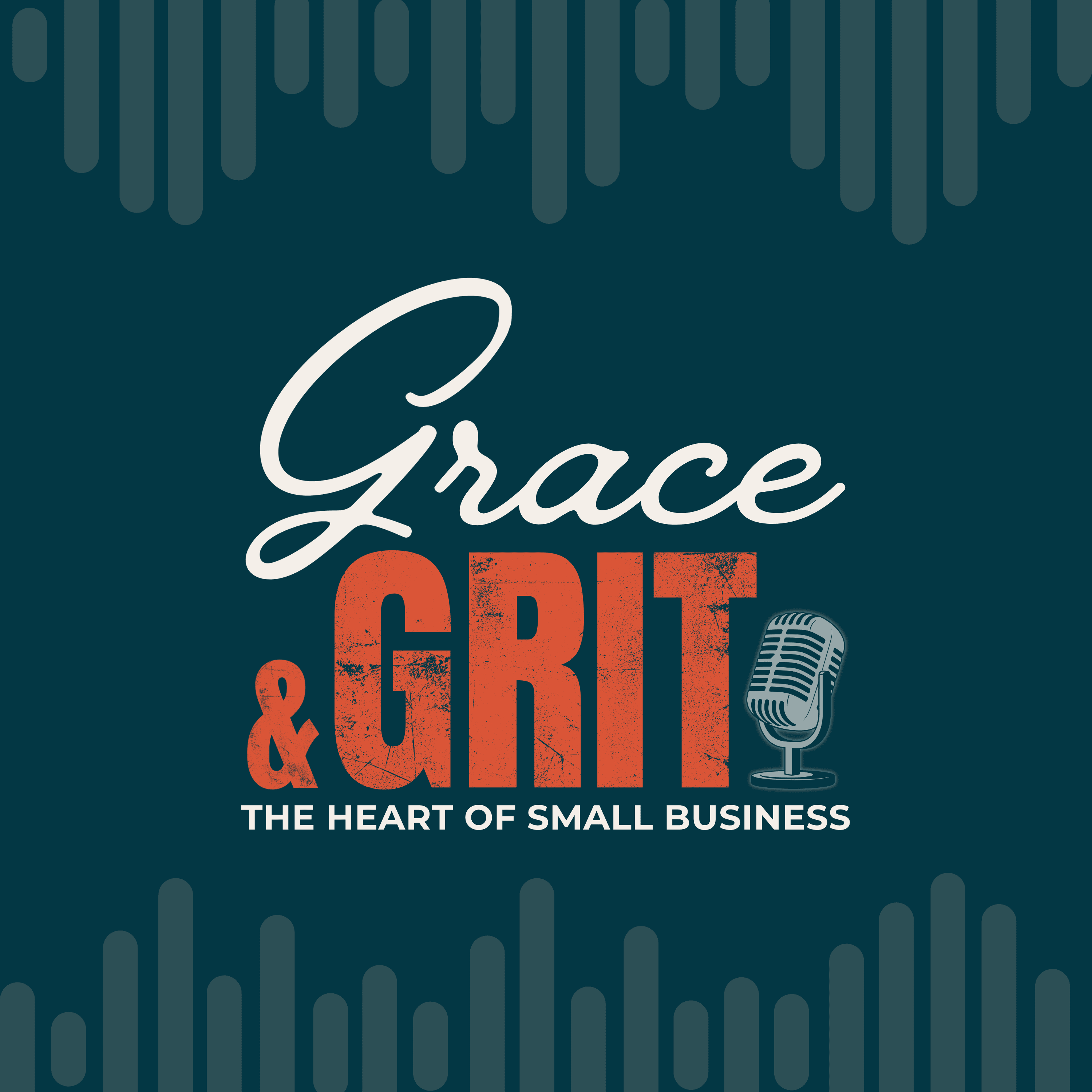 Grace and Grit: The Heart of Small Business podcast artwork
