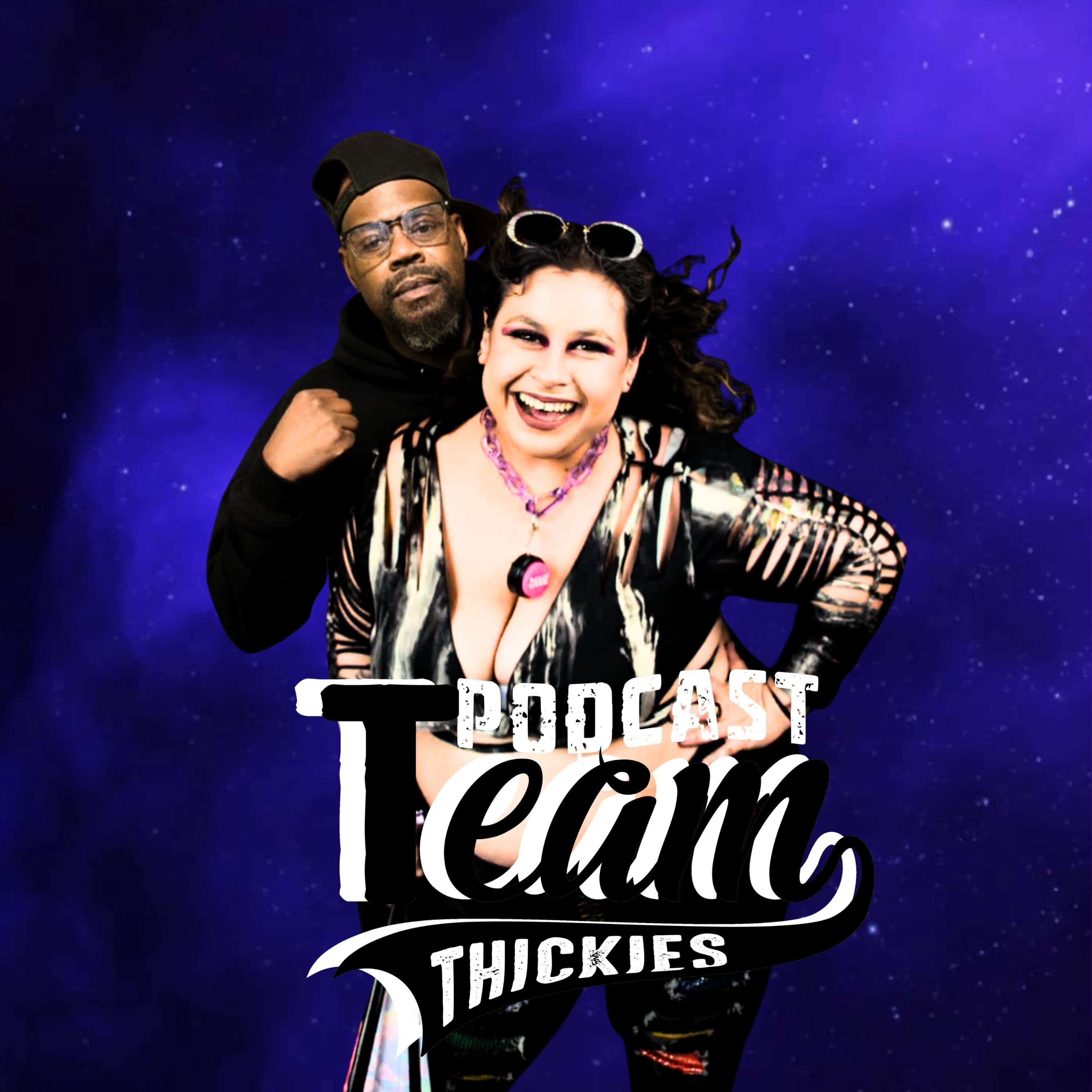 Team Thickies podcast artwork