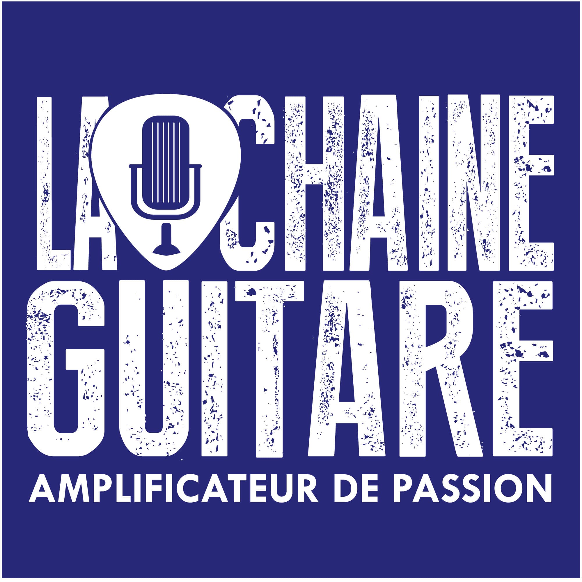La Chaine Guitare - The Guitar Channel podcast artwork