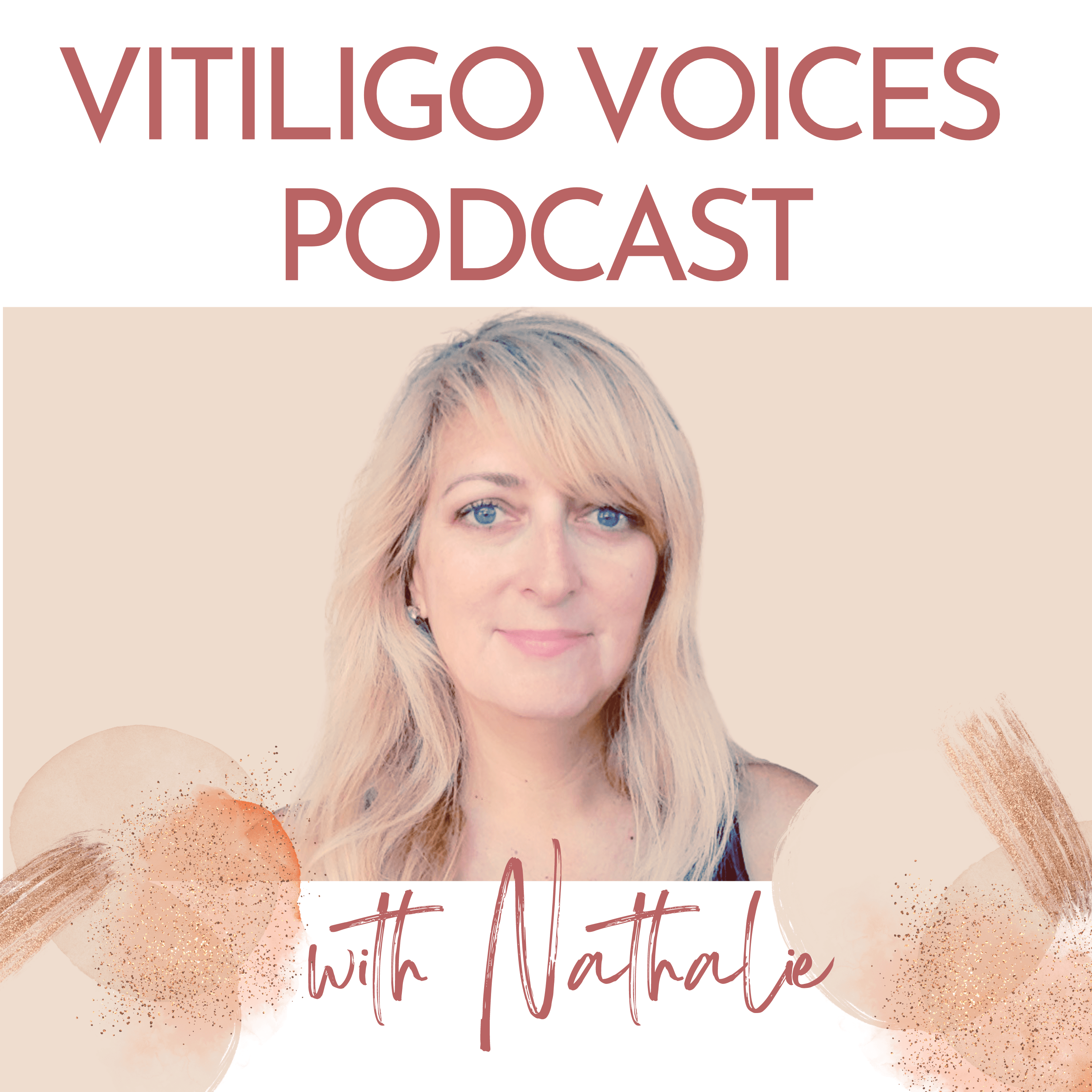 Understanding Vitiligo: Insights, Research, and Hope podcast artwork