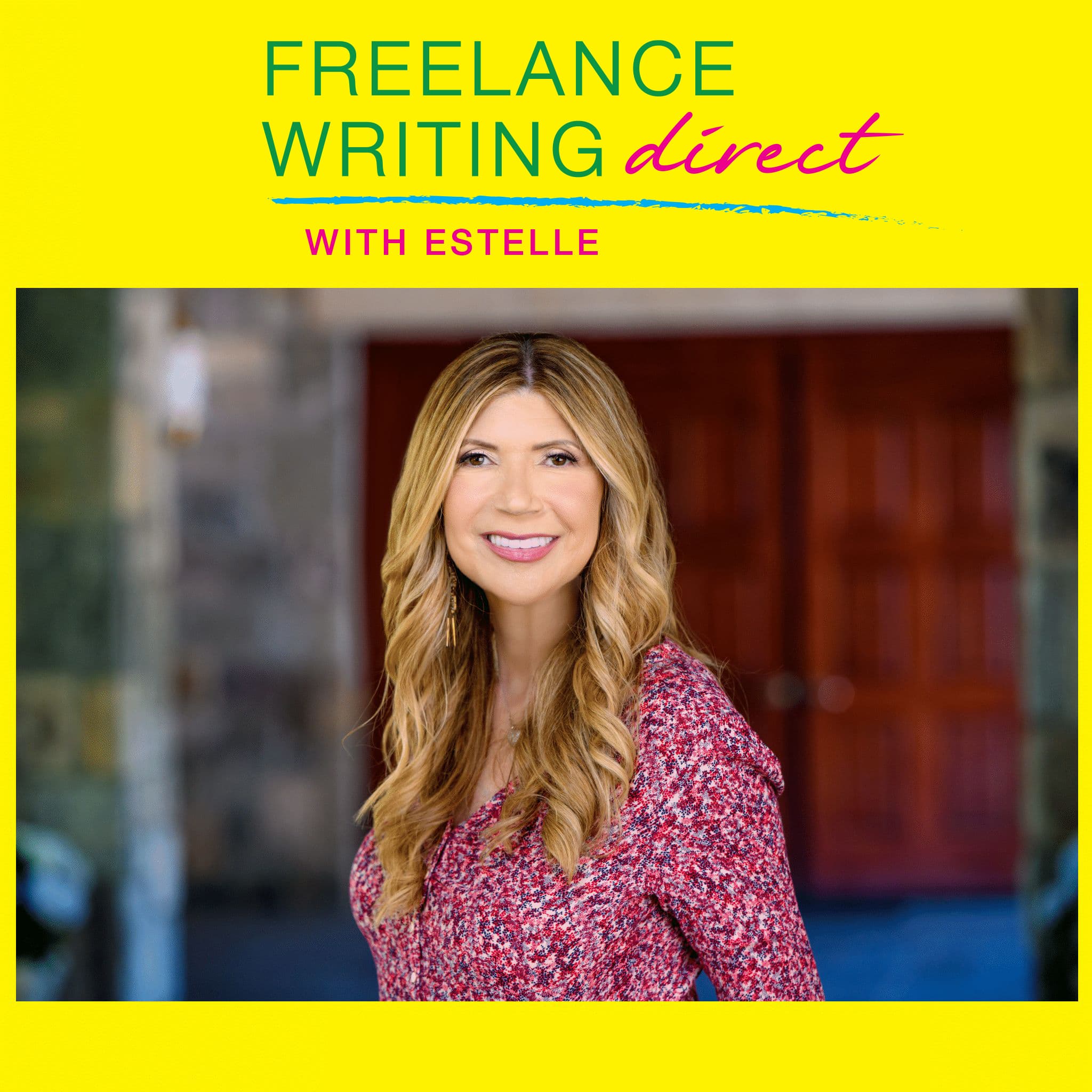 Freelance Writing Direct with Estelle podcast artwork
