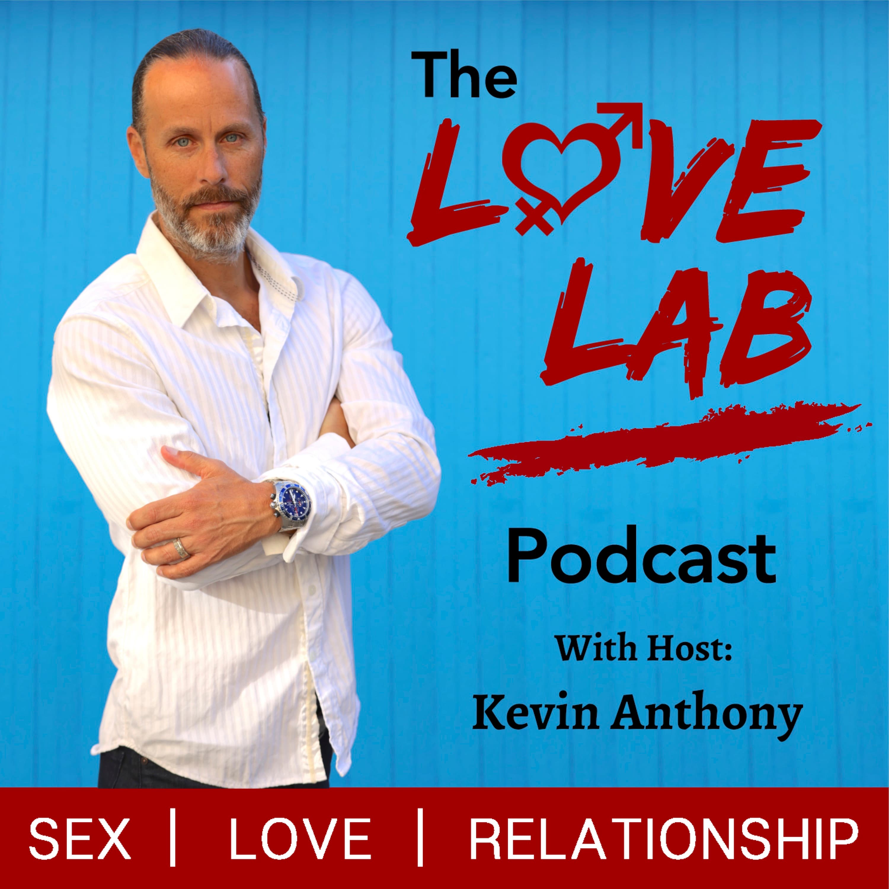 The Love Lab Podcast: Sex | Love | Relationship podcast artwork