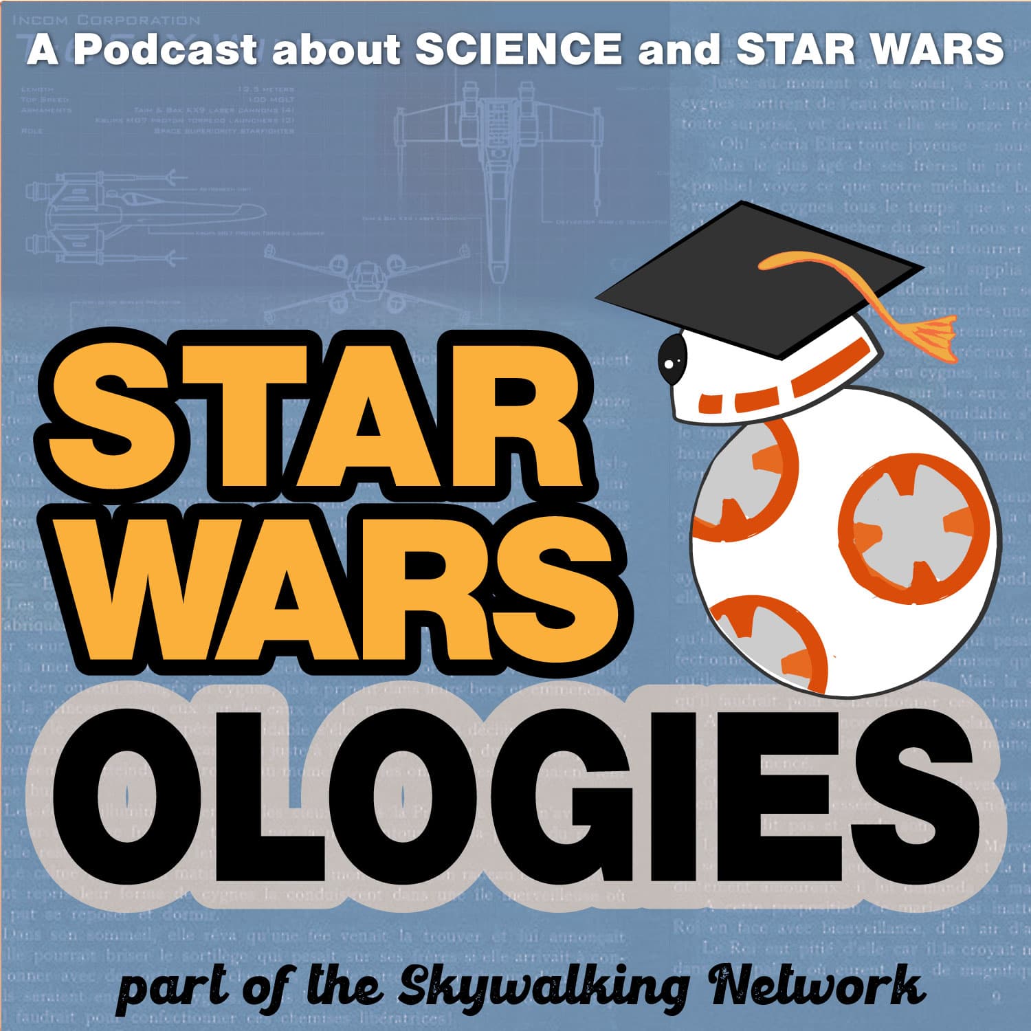 Star Warsologies: A Podcast About Science and Star Wars podcast artwork