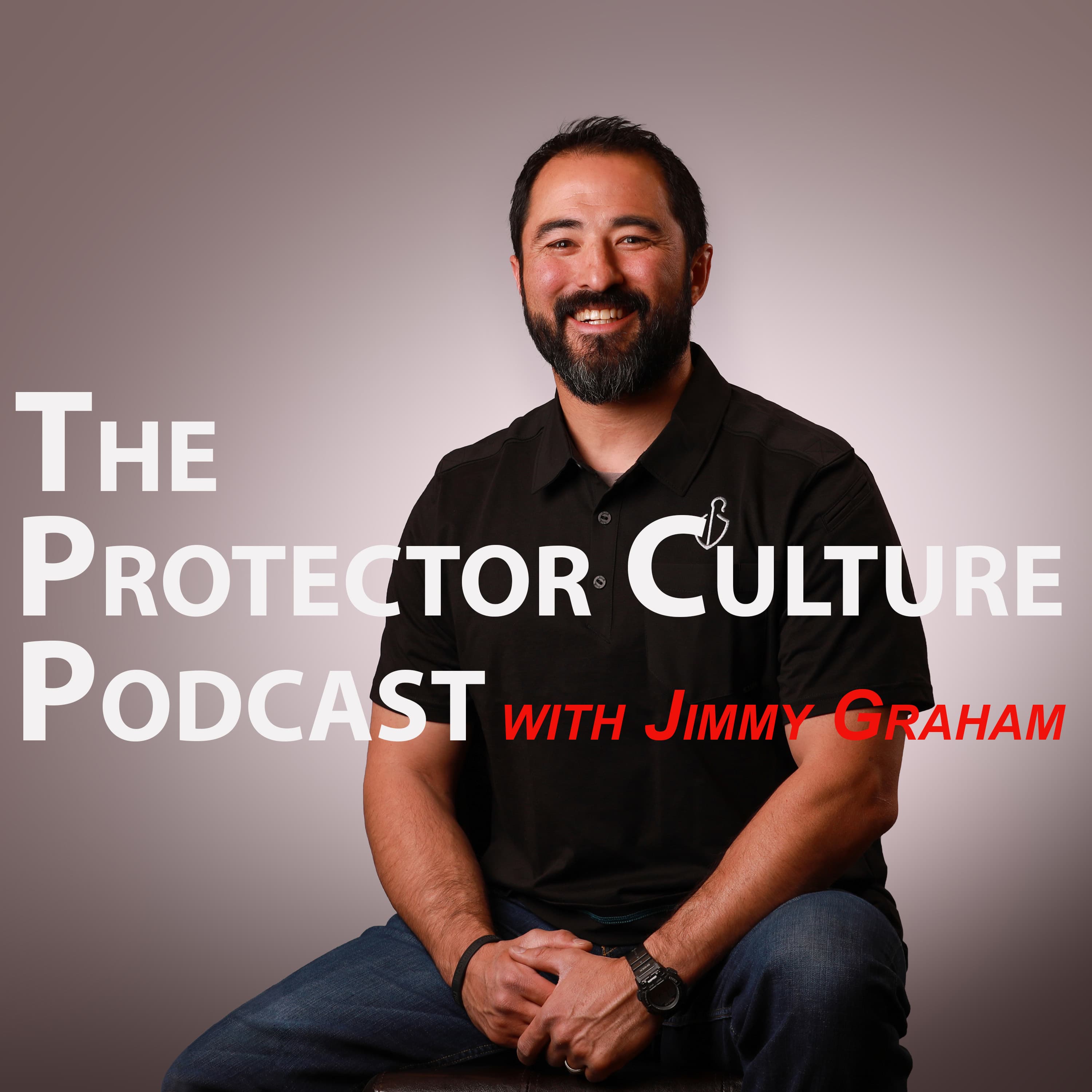 The Protector Culture Podcast with Jimmy Graham podcast artwork