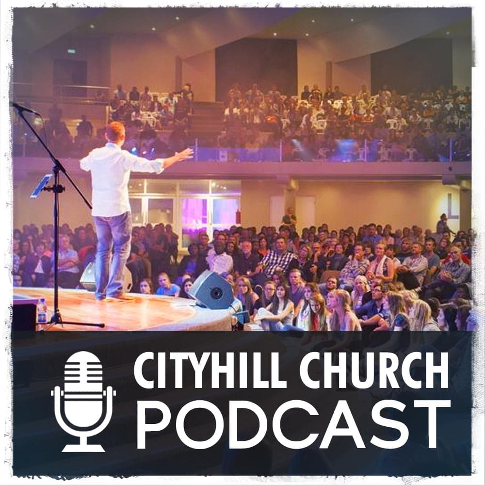 CityHill Church Podcast podcast artwork