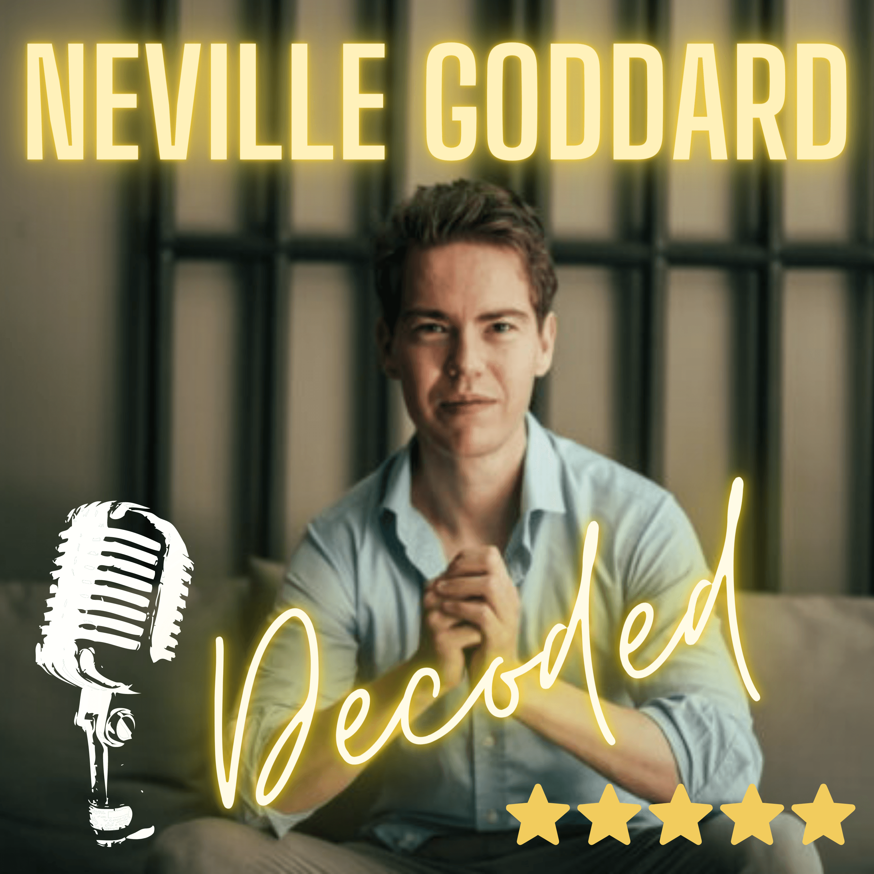 Neville Goddard Decoded Podcast podcast artwork