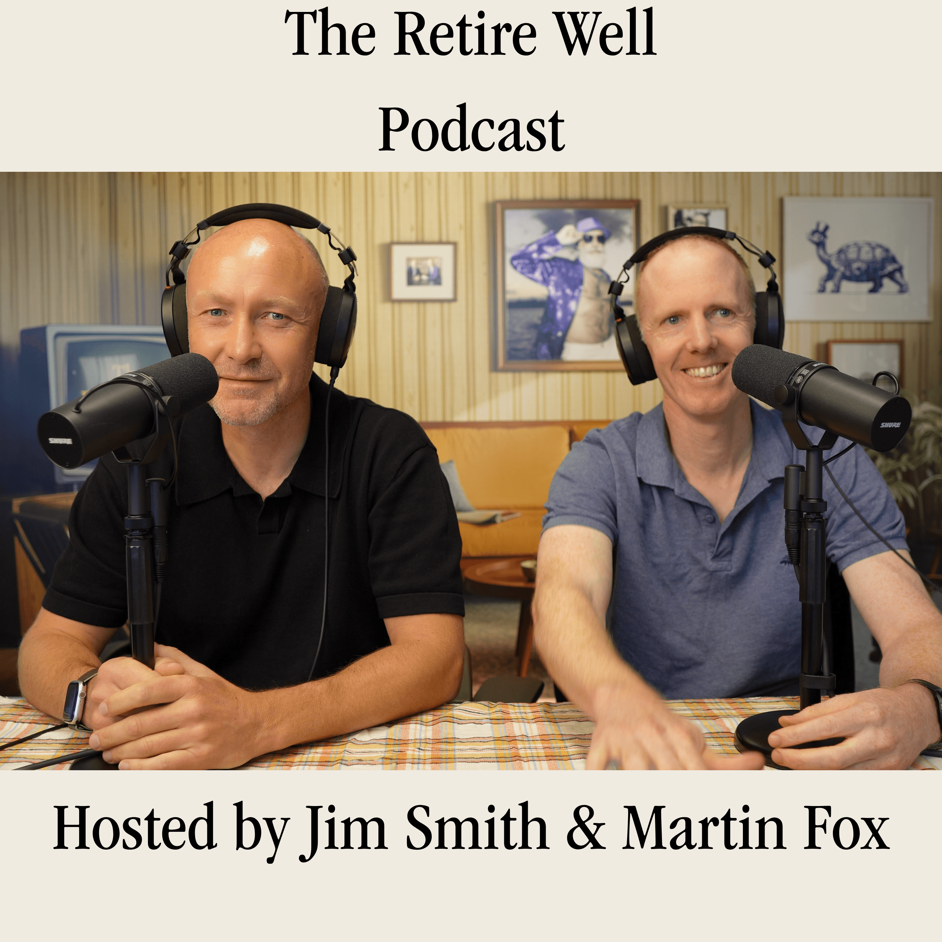The Retire Well Podcast (NZ) podcast artwork