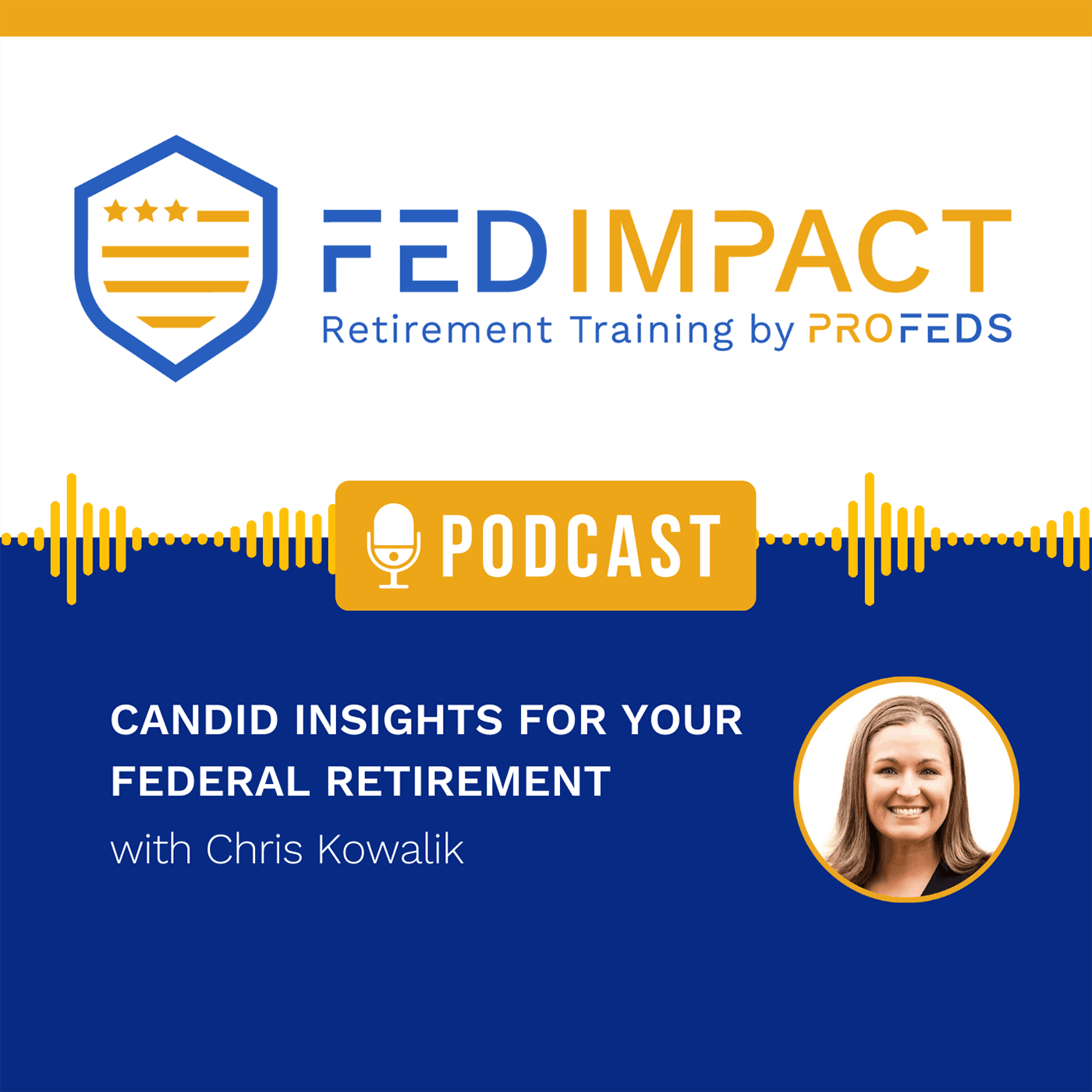 FedImpact: Candid Insights for Your Federal Retirement podcast artwork