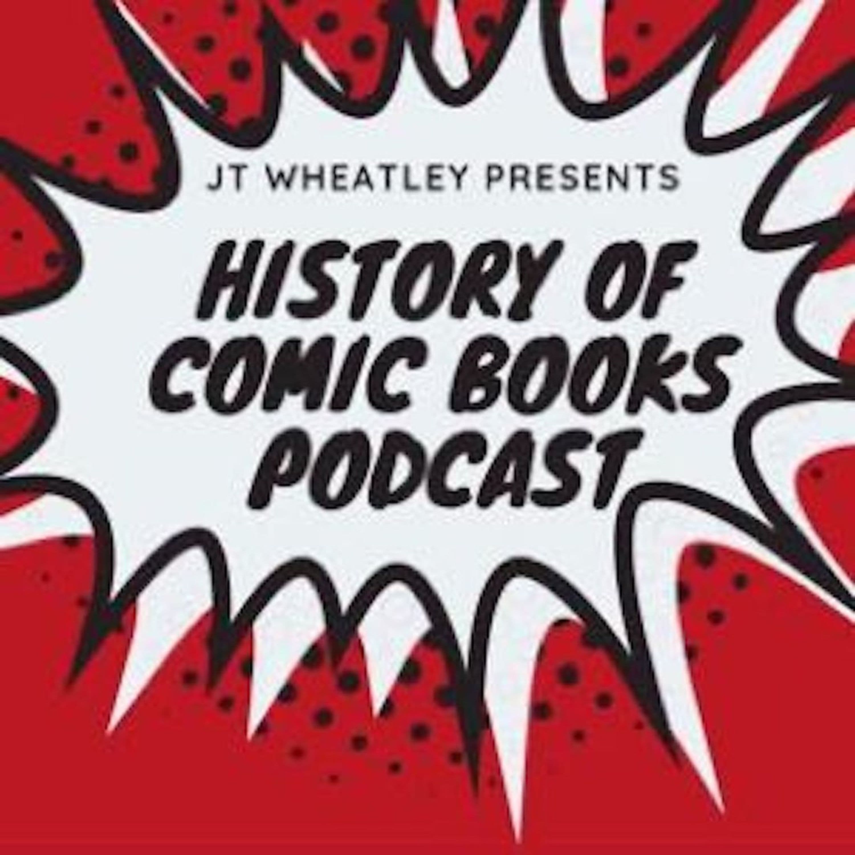 History of Comic Books Podcast podcast artwork