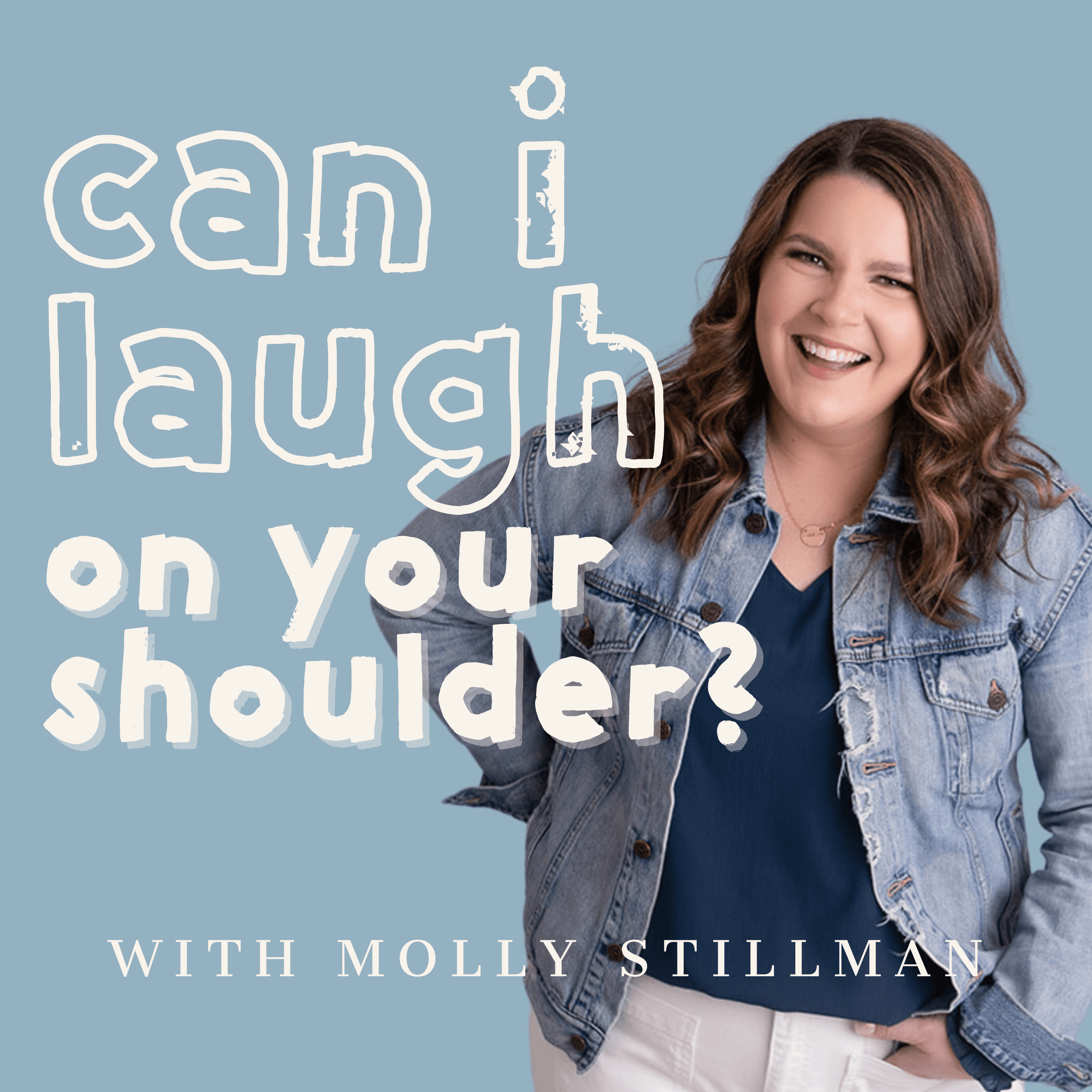 Can I Laugh On Your Shoulder? podcast artwork