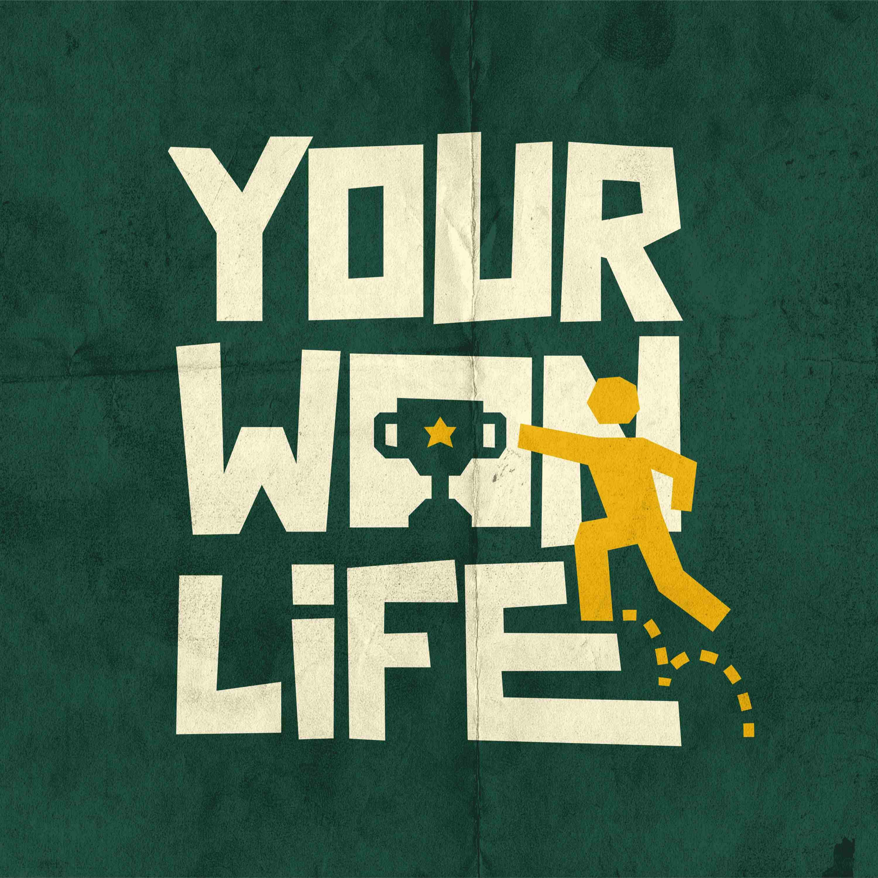 Your Won Life podcast artwork