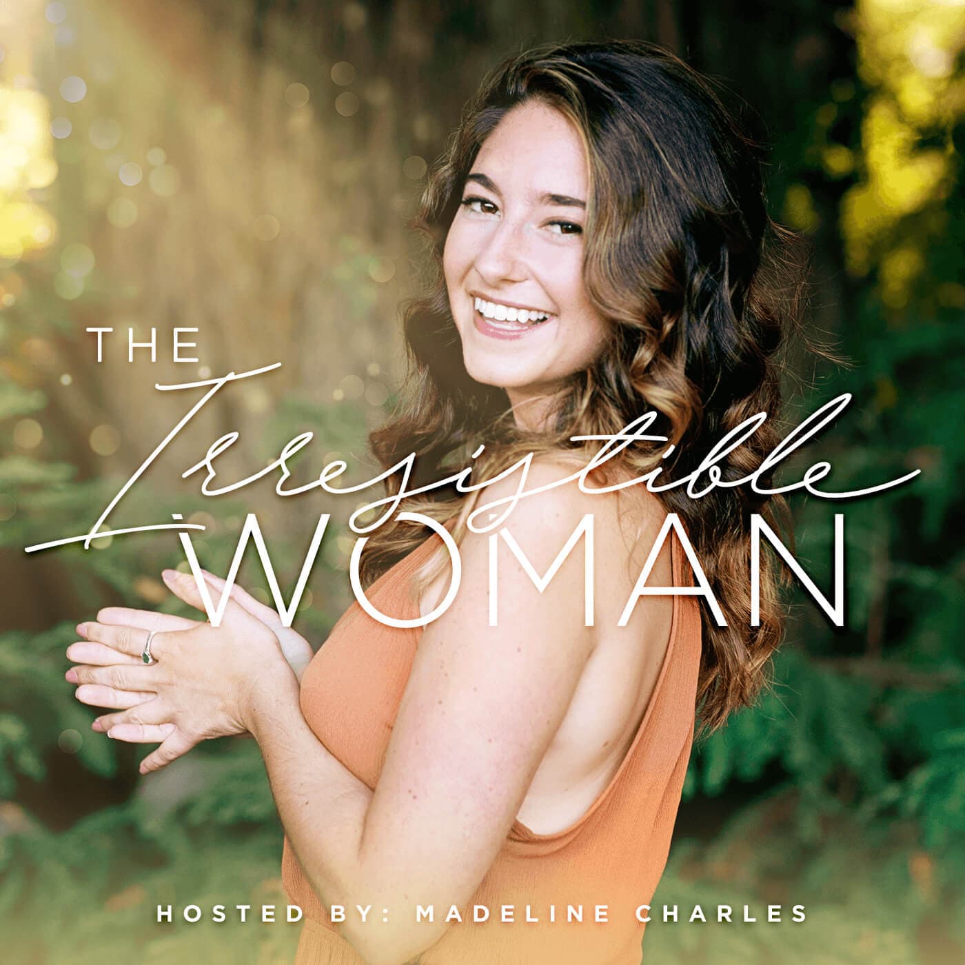 The Irresistible Woman® Podcast podcast artwork