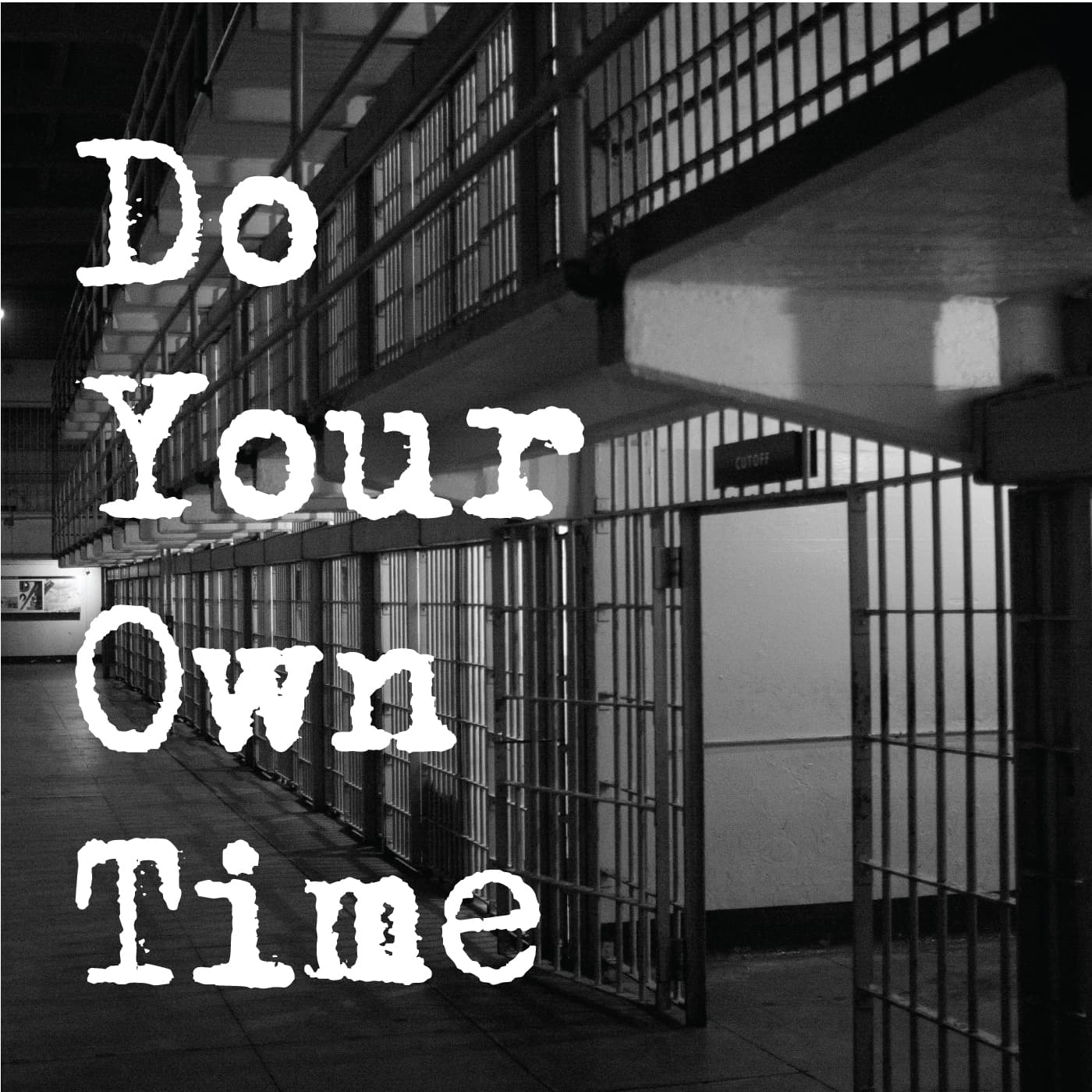 Do Your Own Time podcast artwork